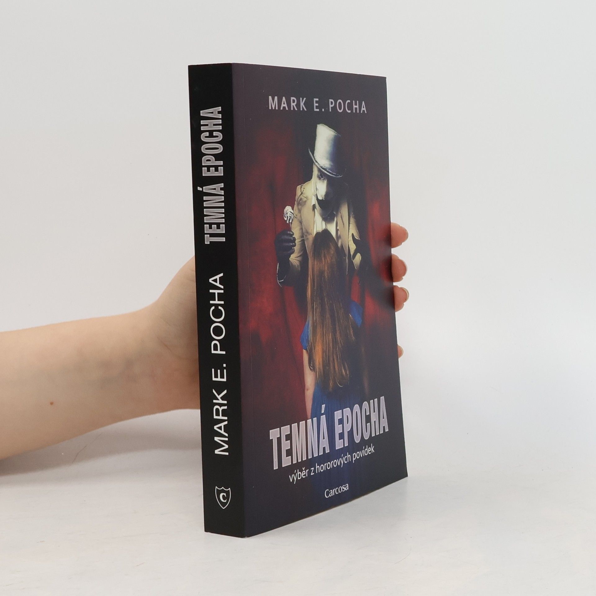 Mark E. Pocha Temná epocha - Výběr z hororových povídek