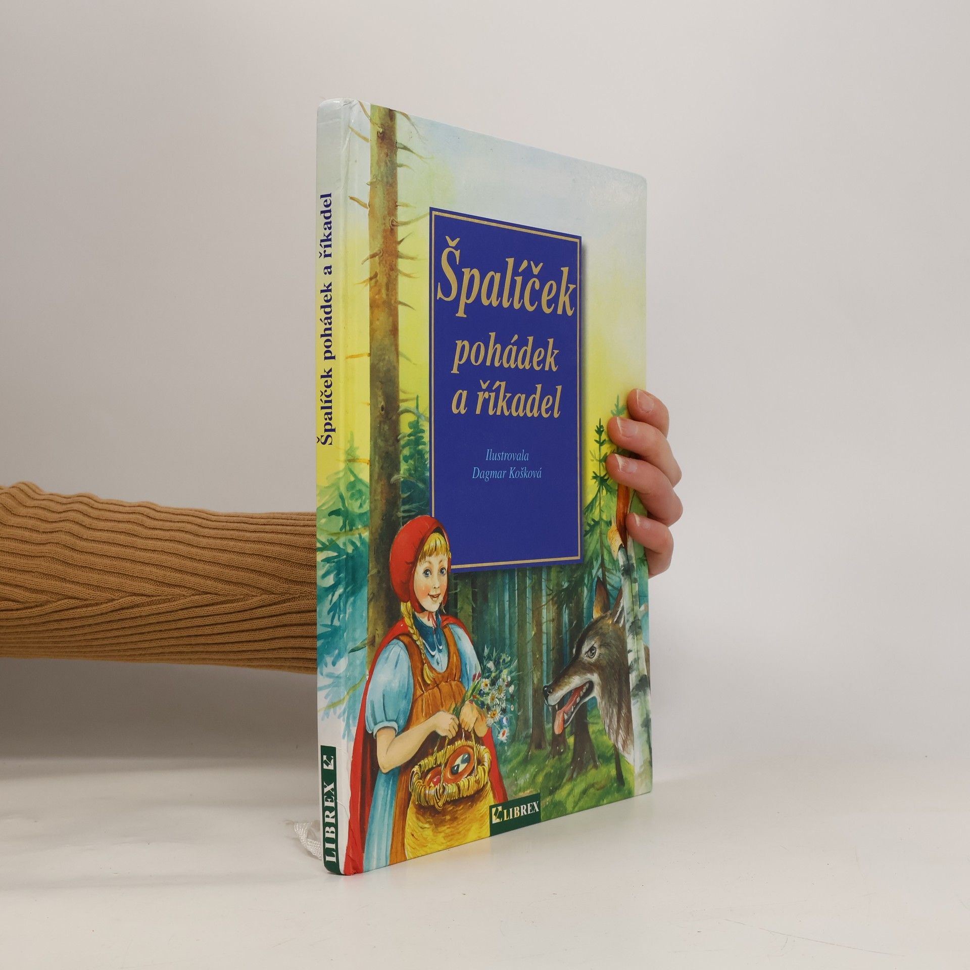 Dagmar Košková Špalíček pohádek a říkadel