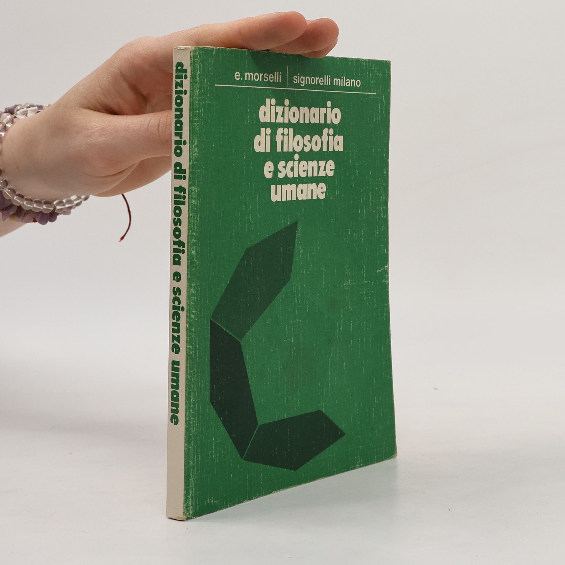 Emilio Morselli Dizionario Di Filosofia E Scienze Umane