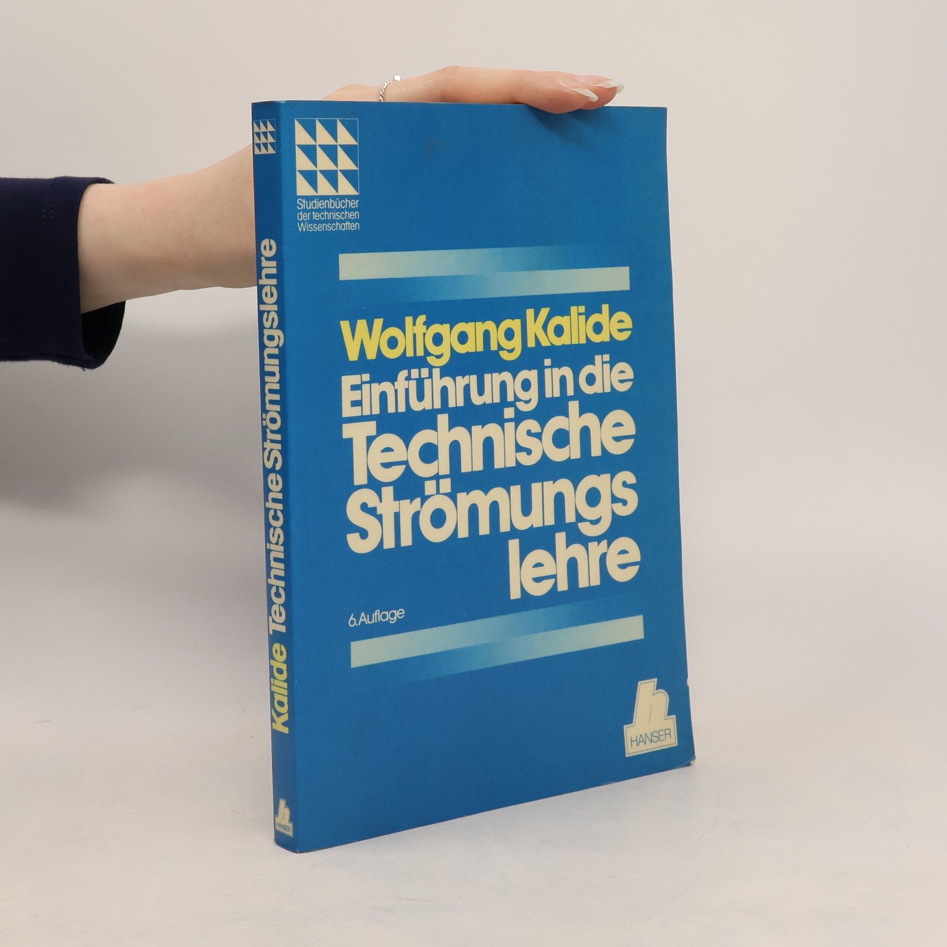 Wolfgang Kalide Einführung in die technische Strömungslehre