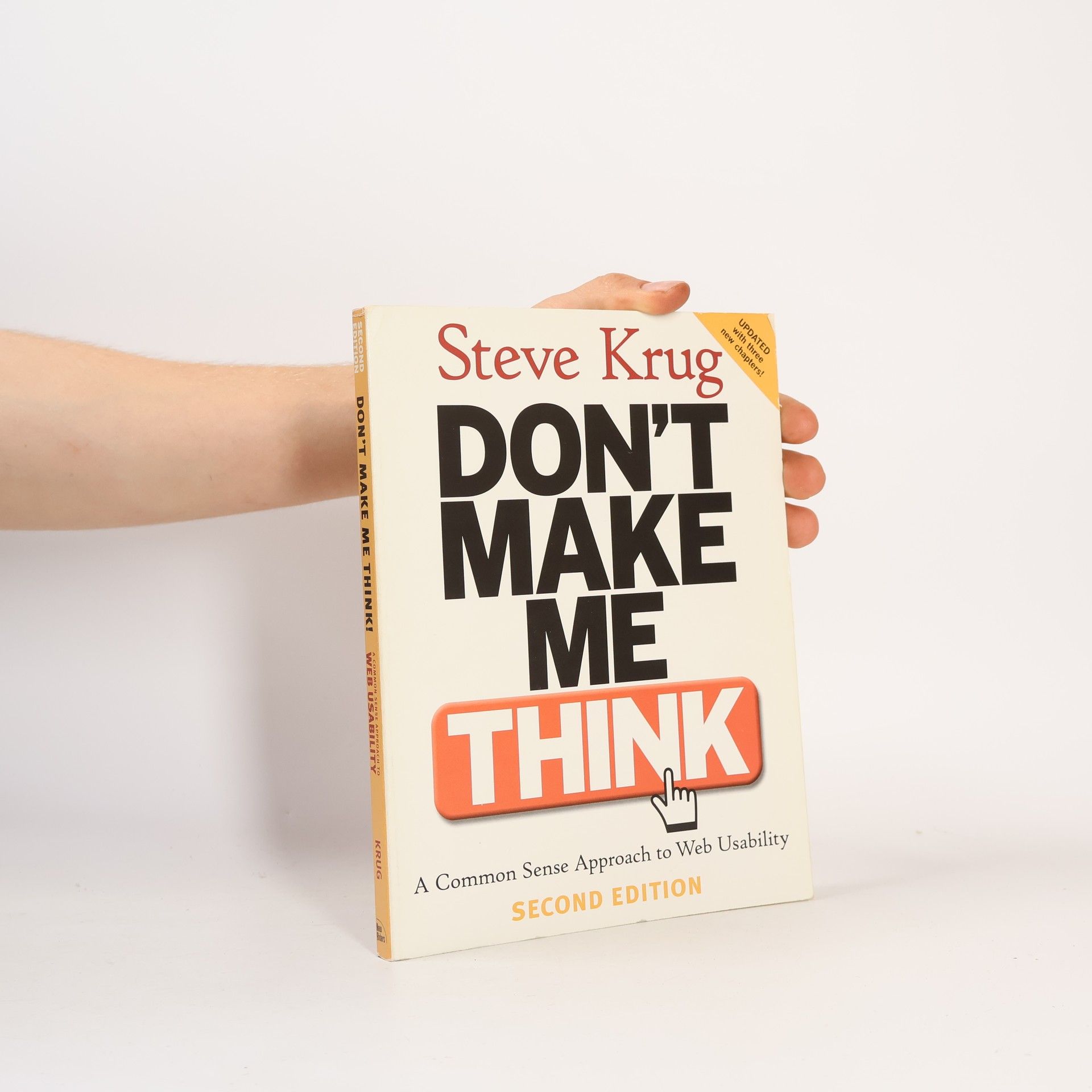 Don't make me think! : a common sense approach to Web usability