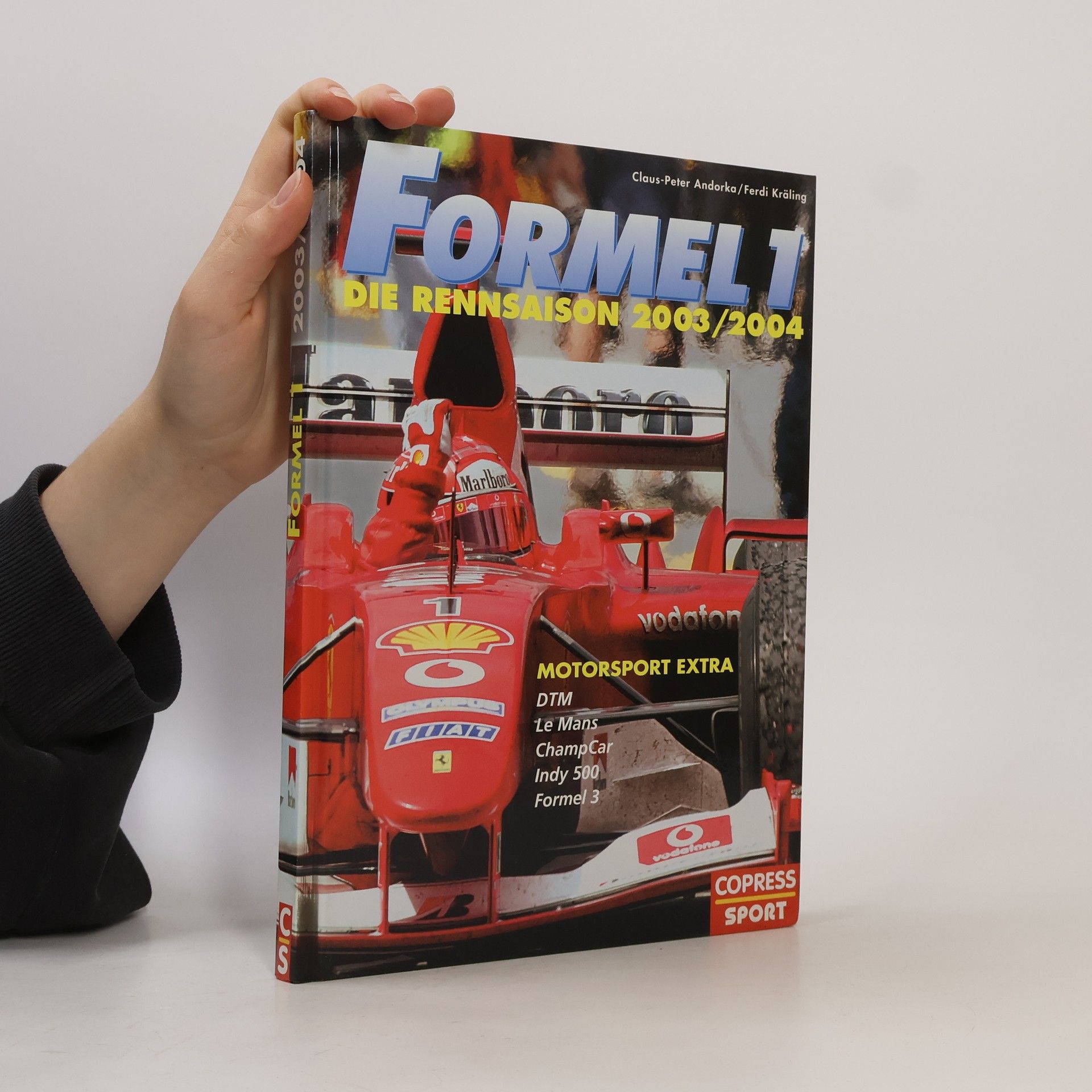 Formel 1. Die Rennsaison 2003 / 2004