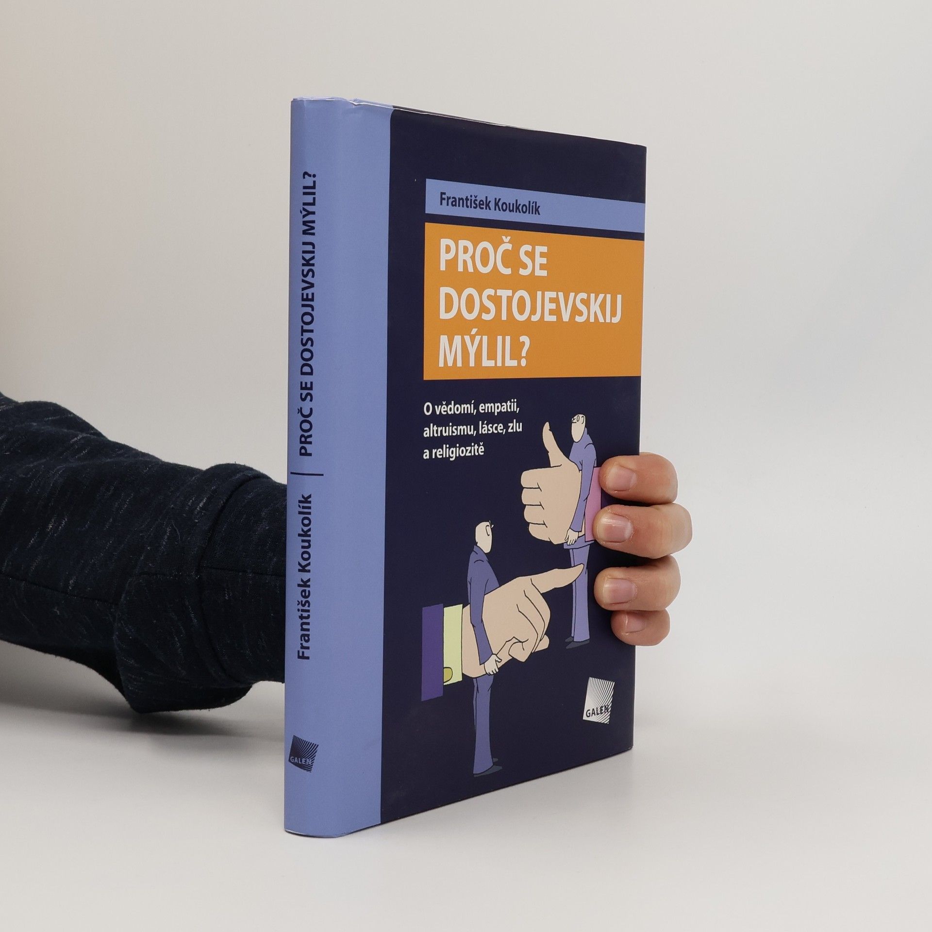 František Koukolík Proč se Dostojevskij mýlil?