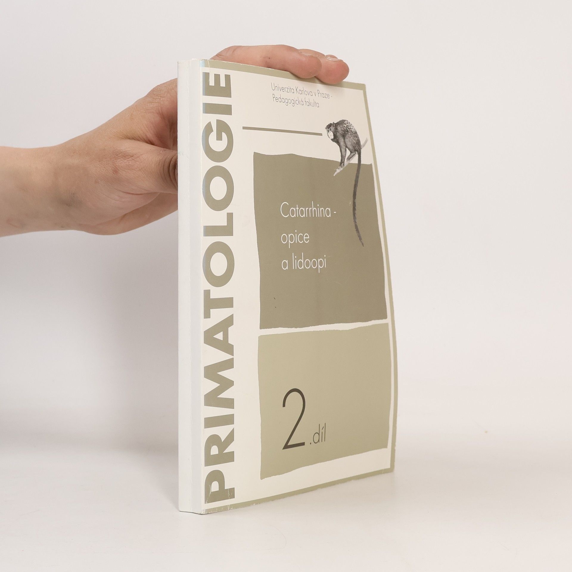 Václav Vančata Primatologie. Díl 2., Catarrhina - opice a lidoopi
