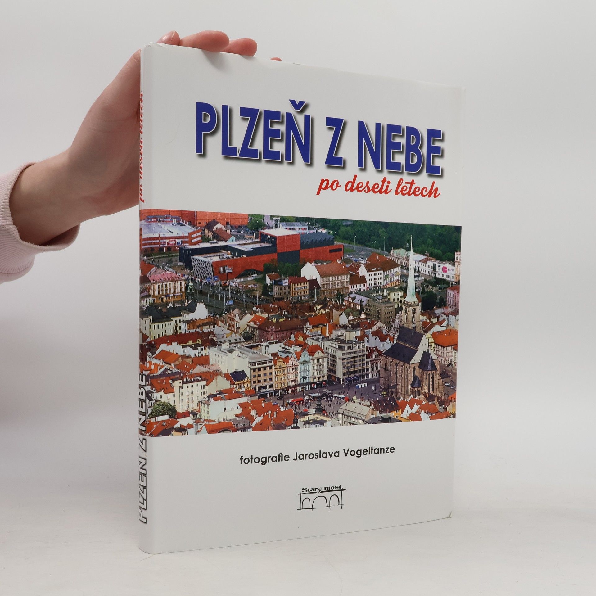 Jaroslav Vogeltanz Plzeň z nebe po deseti letech