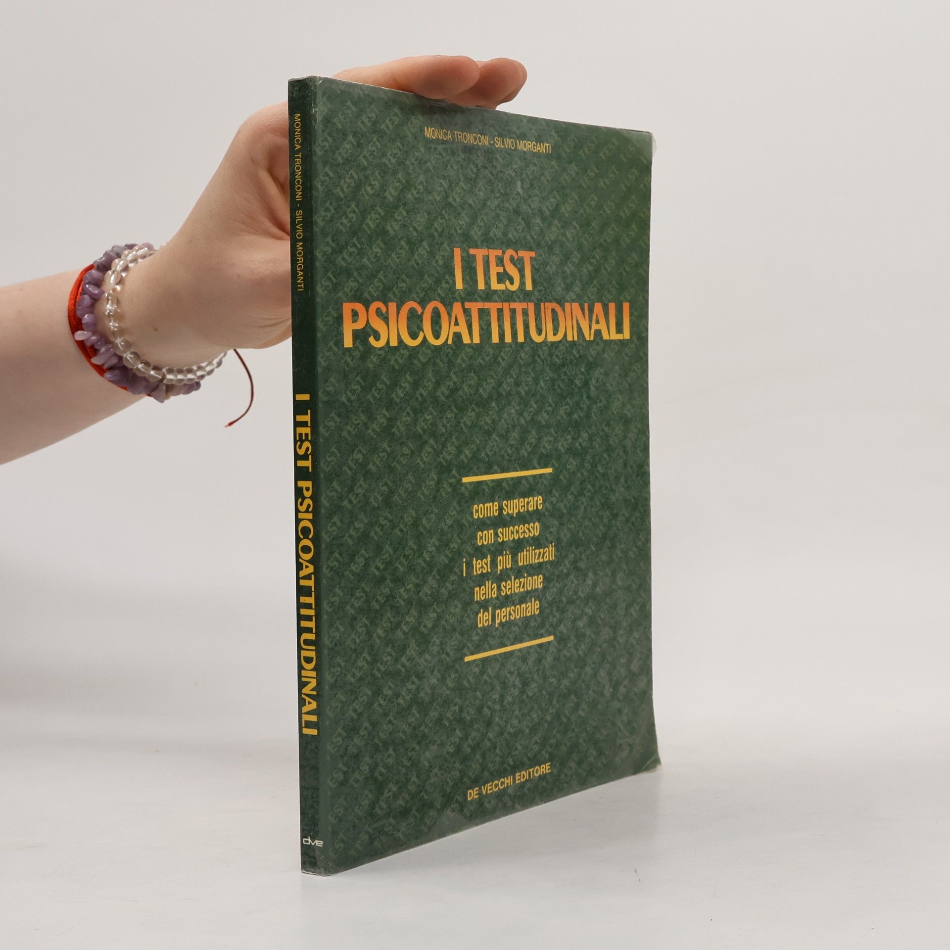 Silvio Morganti I test psicoattitudinali