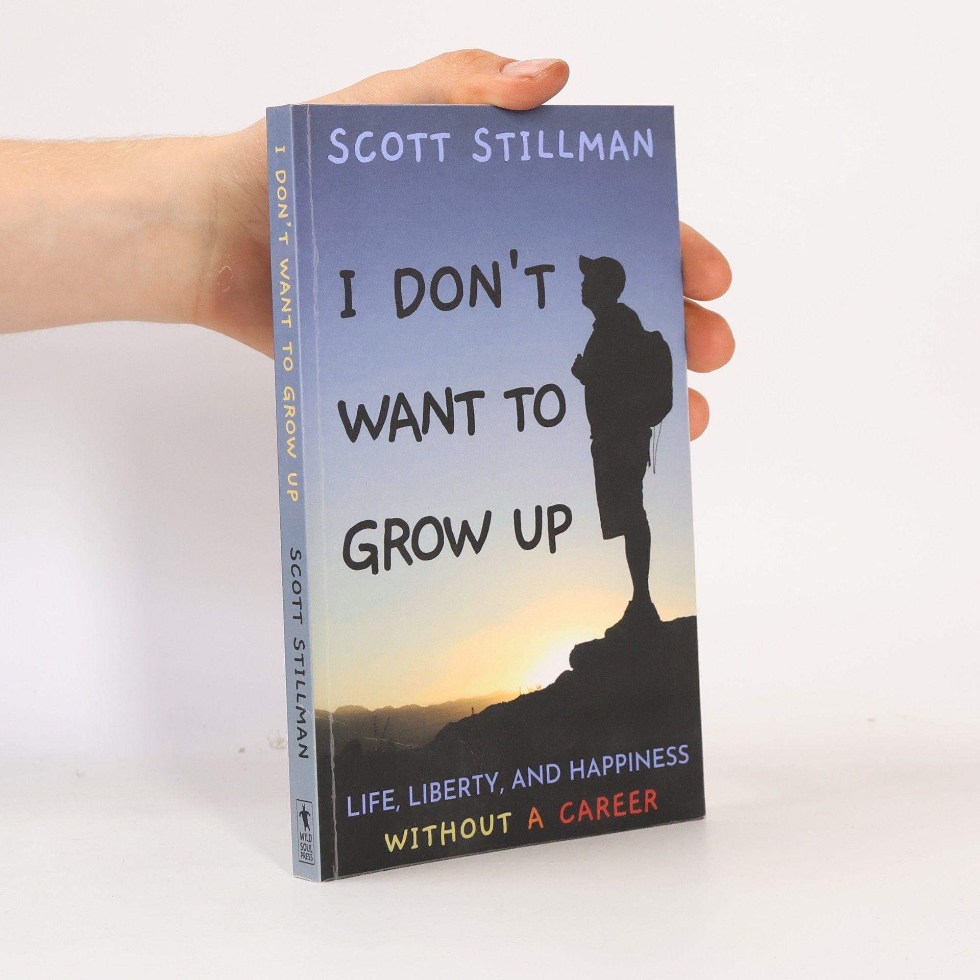 Scott Stillman I Don't Want To Grow Up