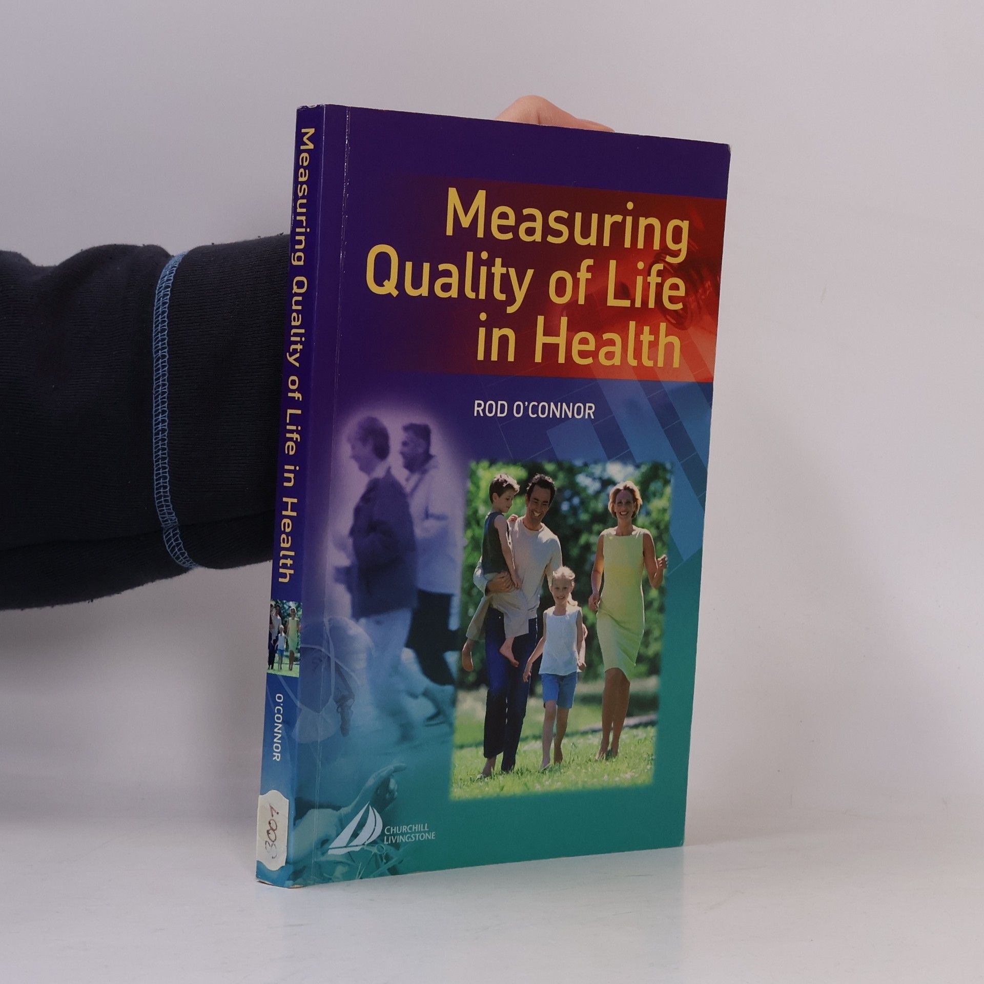 Rod O'Connor BSc(Hons) CHEc PhD Measuring Quality of Life in Health