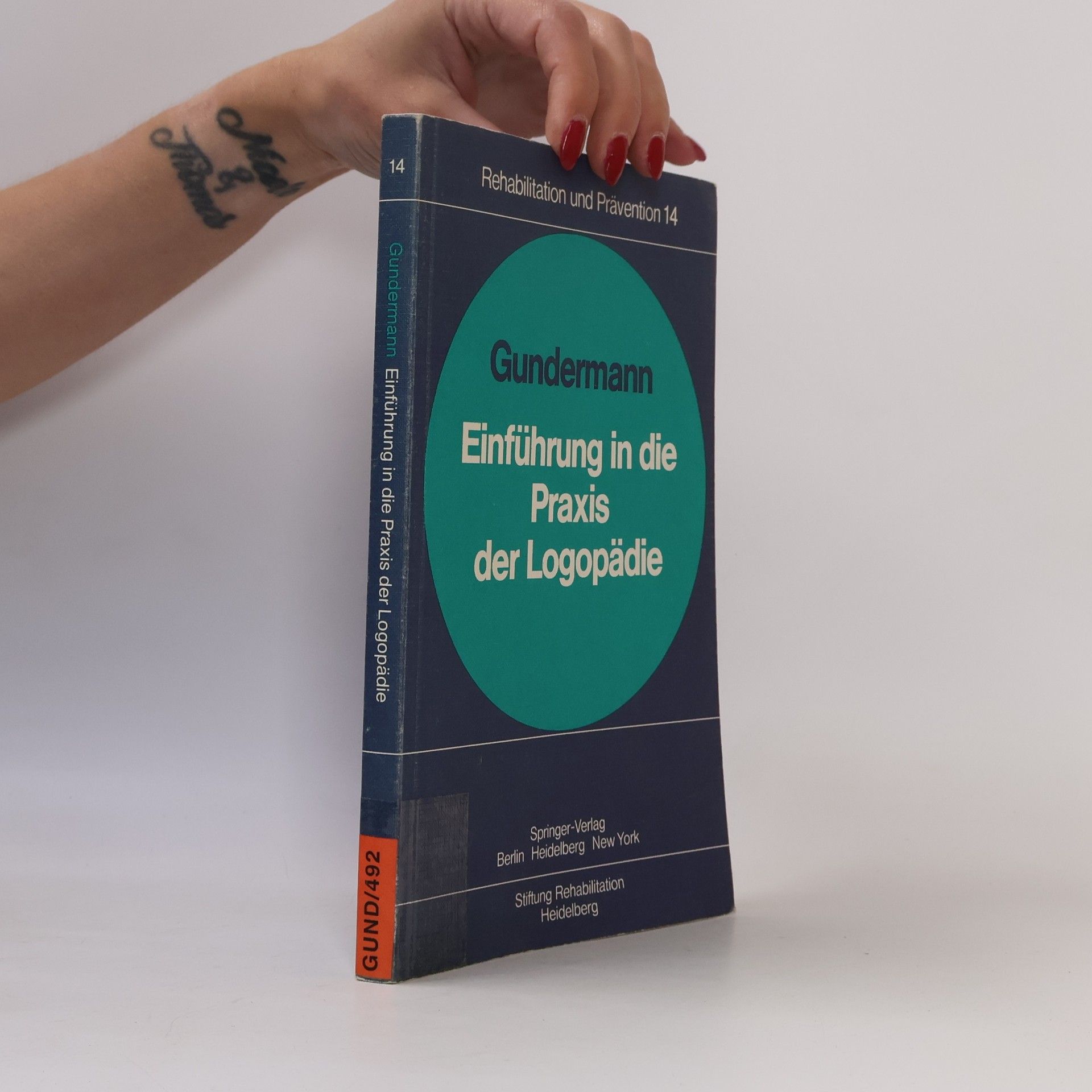 Gundermann Einführung in die Praxis der Logopädie