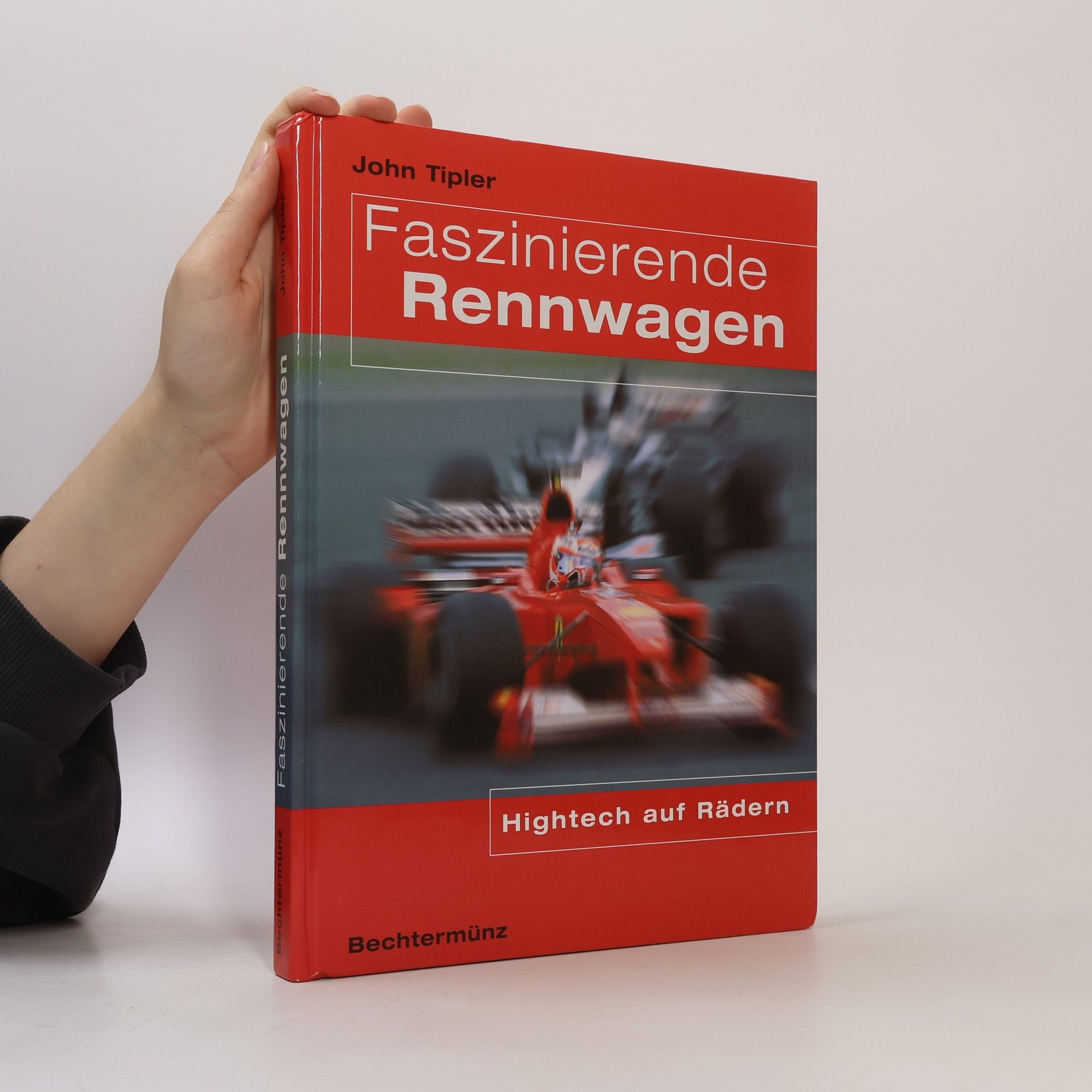 John Tipler Faszinierende Rennwagen