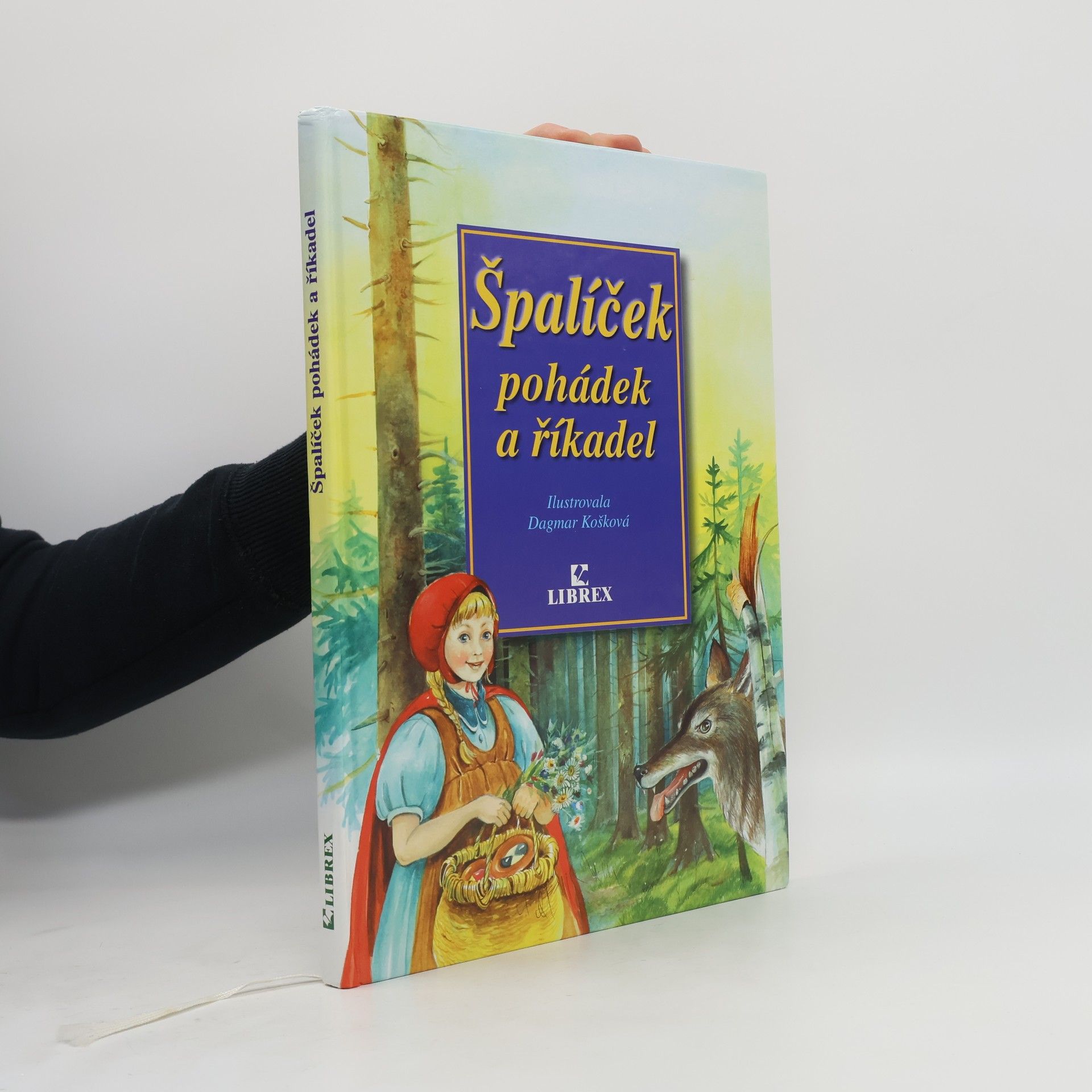 Dagmar Košková Špalíček pohádek a říkadel