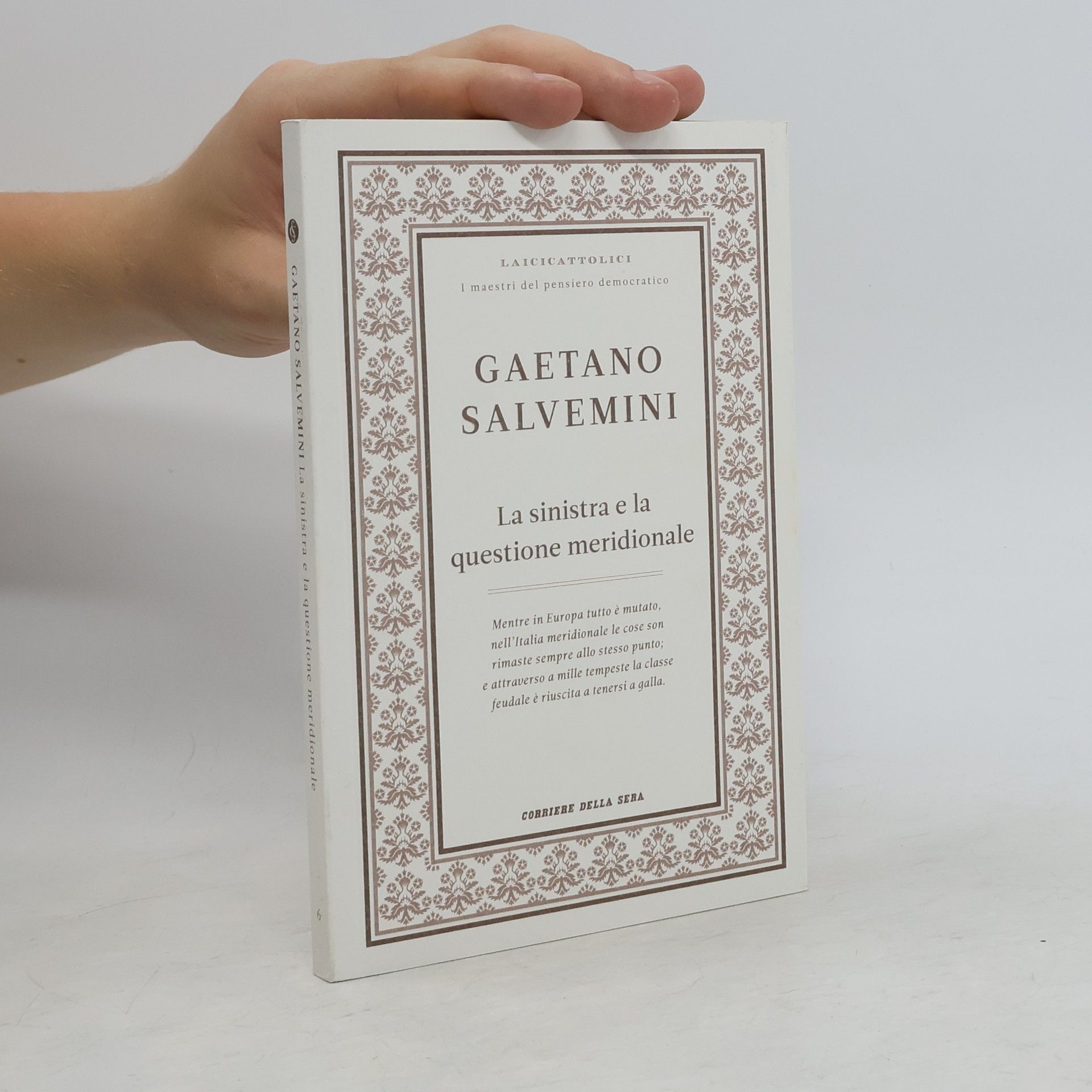 Gaetano Salvemini La sinistra e la questione meridionale