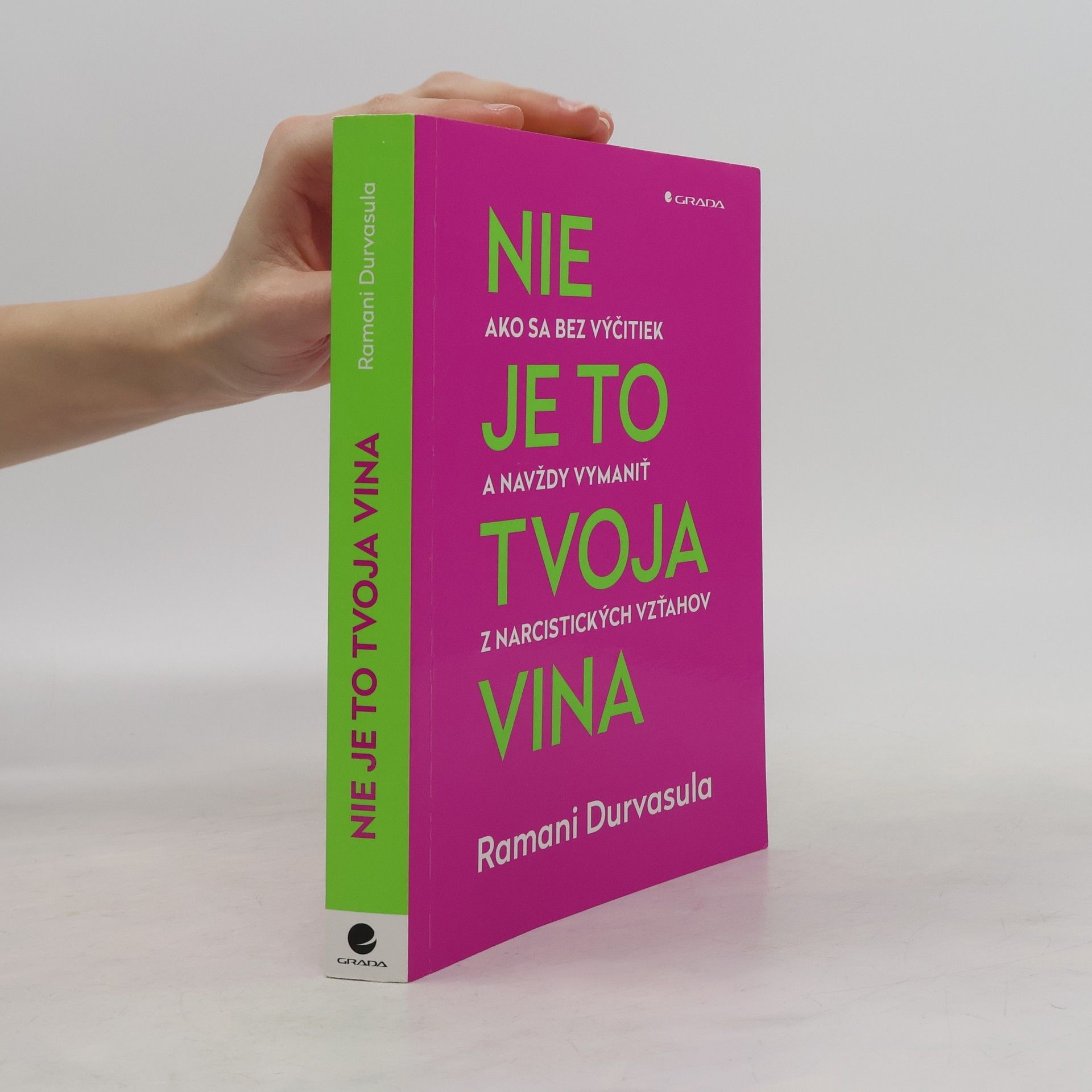 Ramani S. Durvasula Nie je to tvoja vina