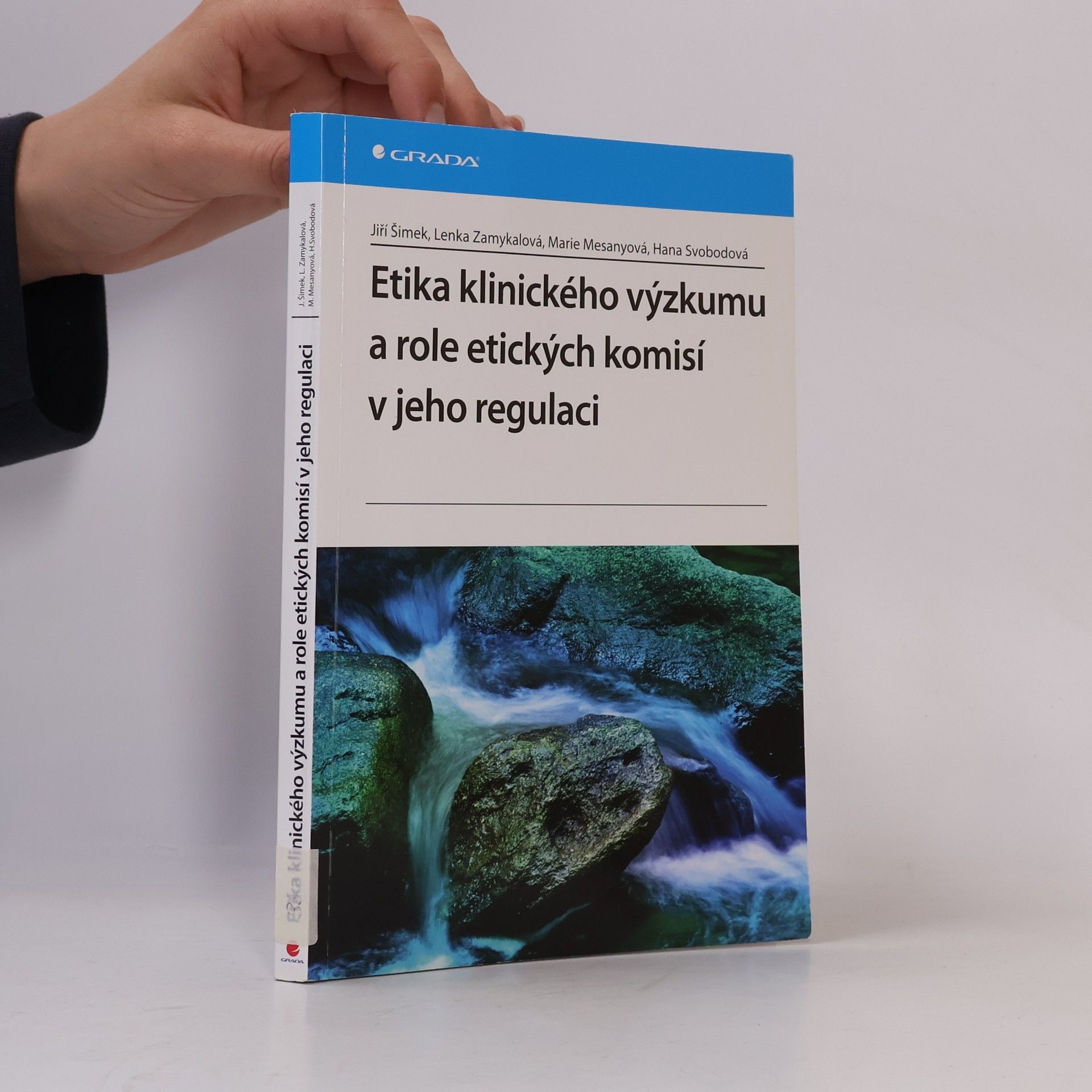 Jiří Šimek Etika klinického výzkumu a role etických komisí v jeho regulaci