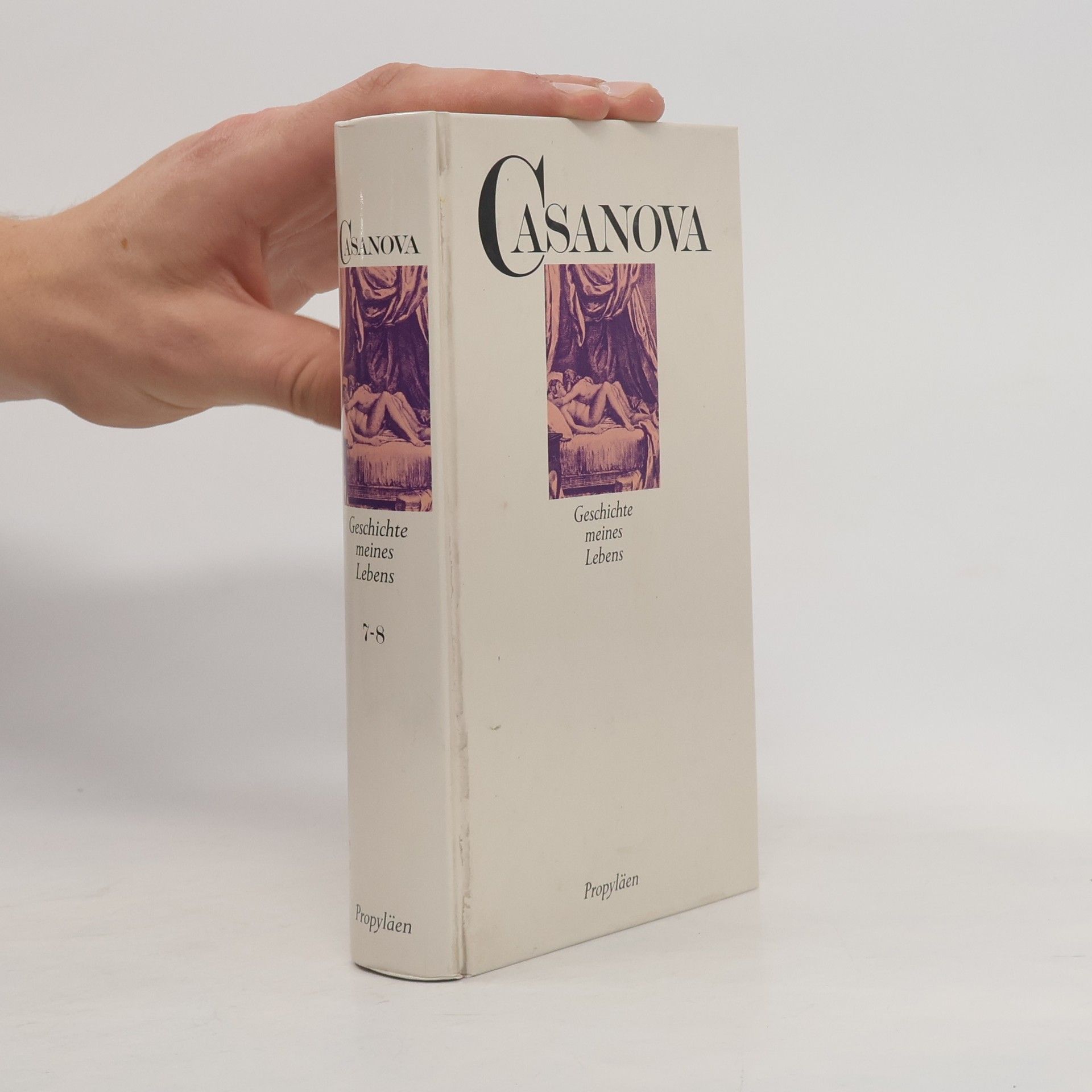 Giacomo Casanova Geschichte meines Lebens 7-8