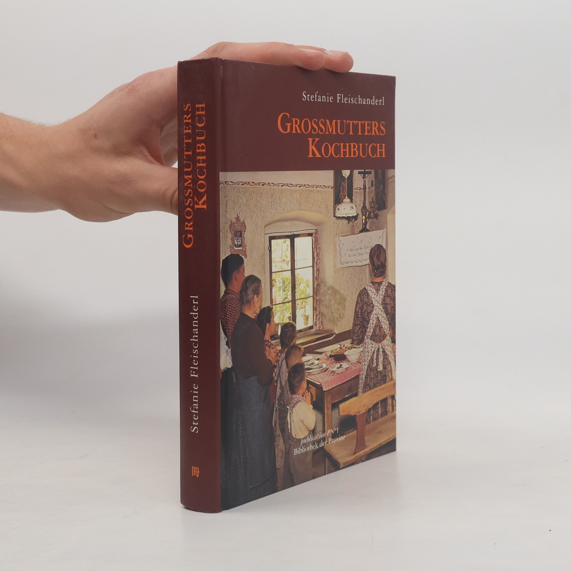 Stefanie Fleischanderl Großmutters Kochbuch