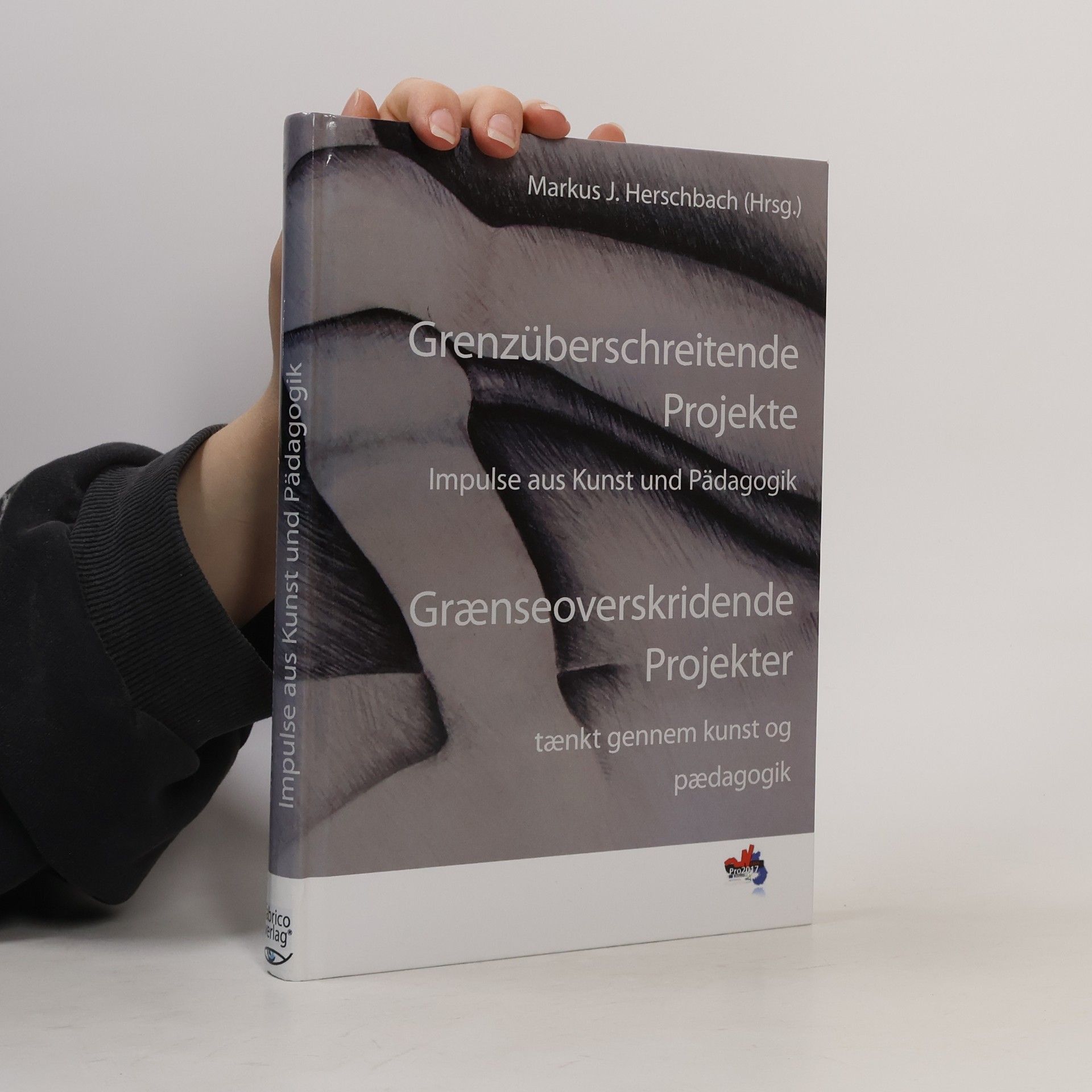 Markus J. Herschbach Grenzüberschreitende Projekte. Grænseoverskridende Projekter