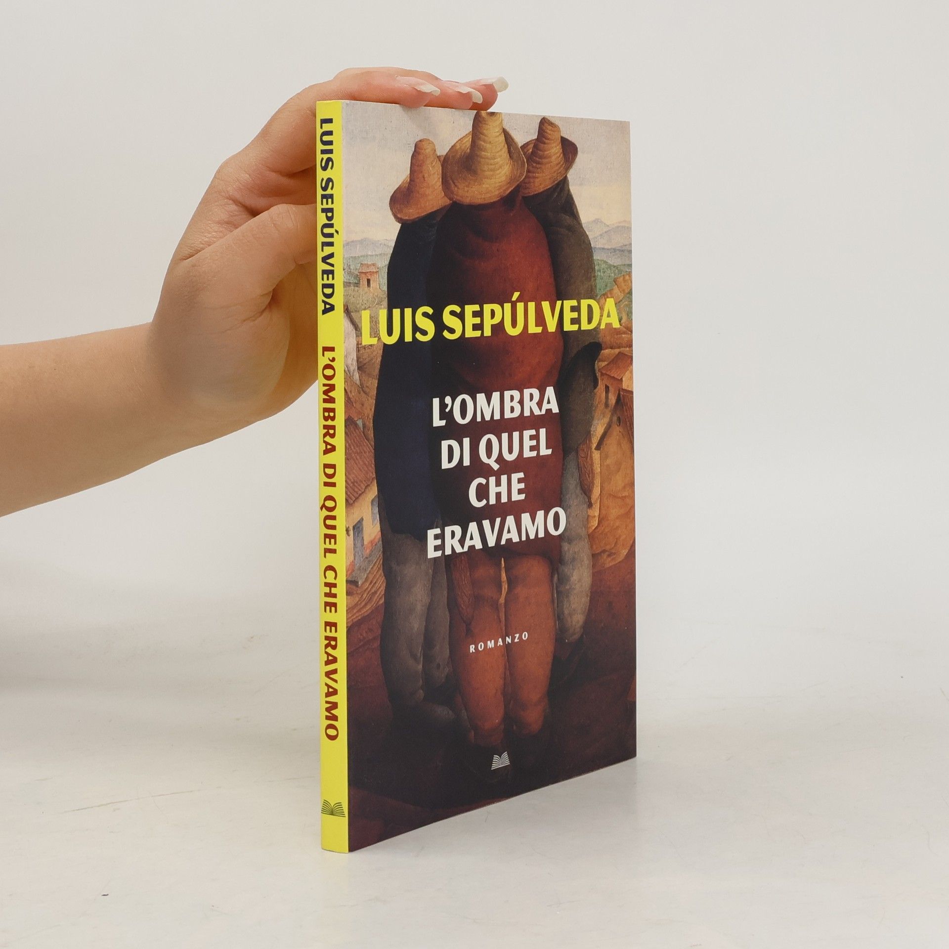 Luis Sepúlveda L'ombra di quel che eravamo