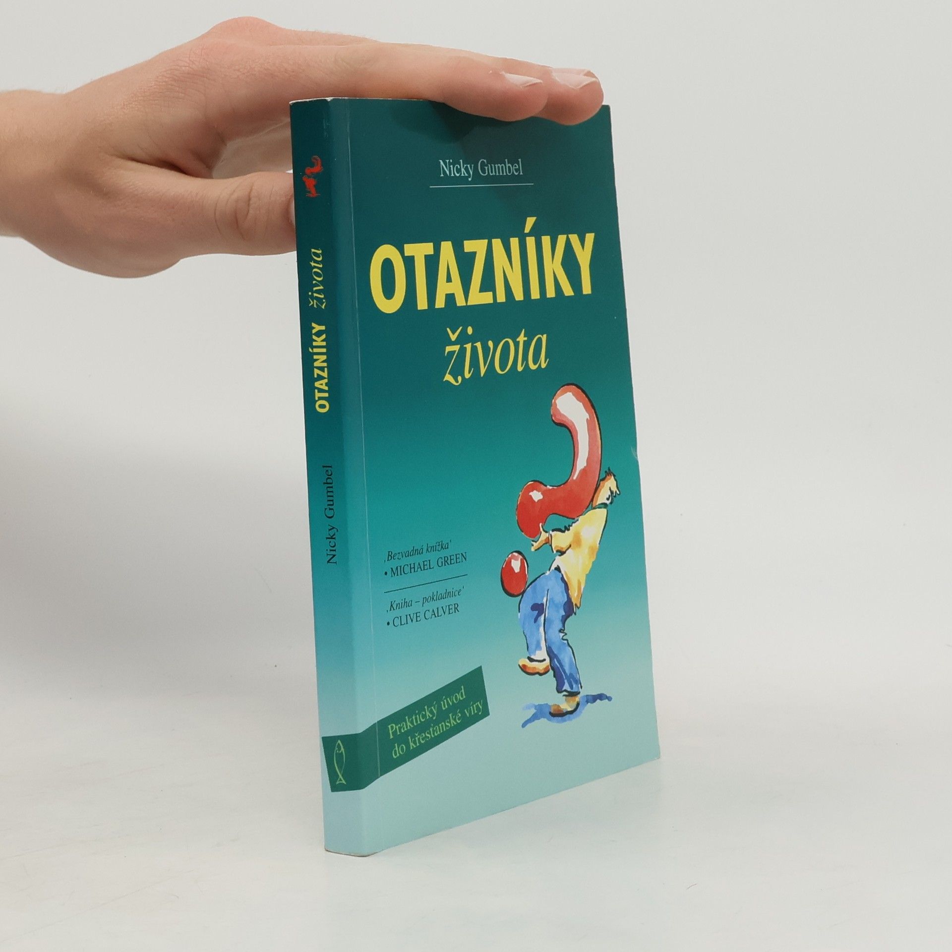Nicky Gumbel Otazníky života