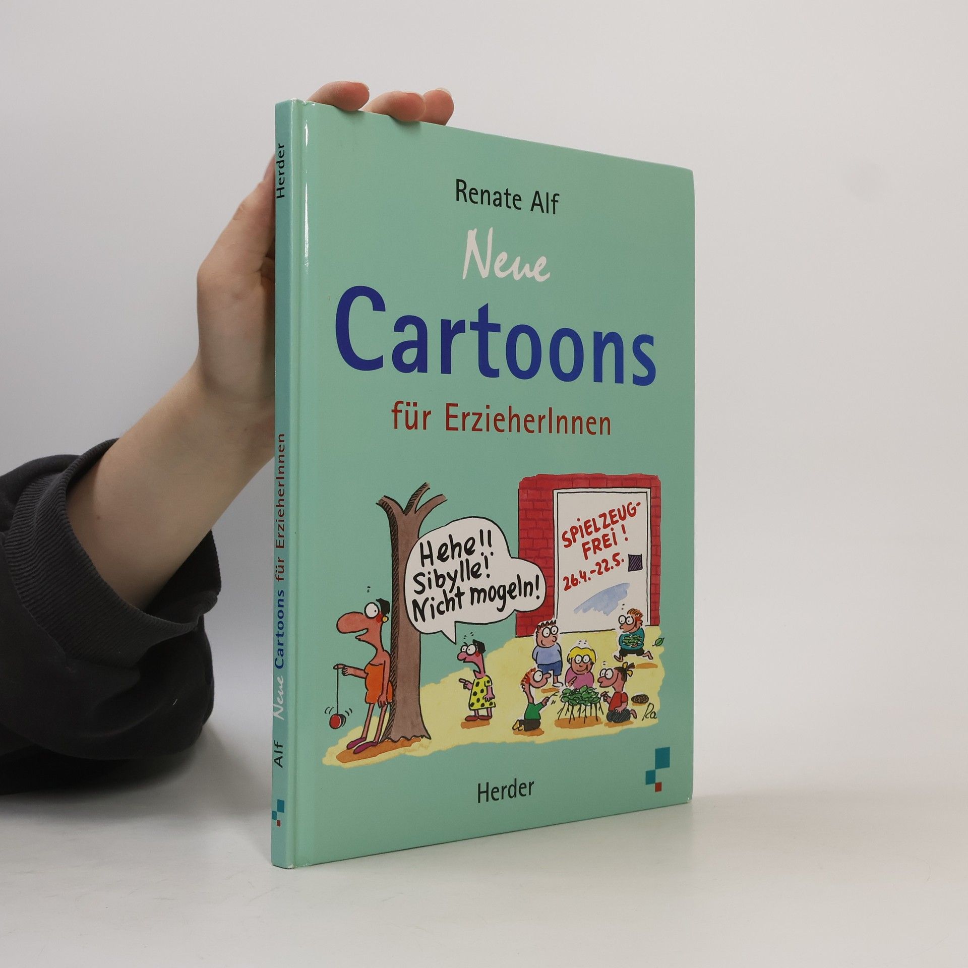 Renate Alf Neue Cartoons für ErzieherInnen
