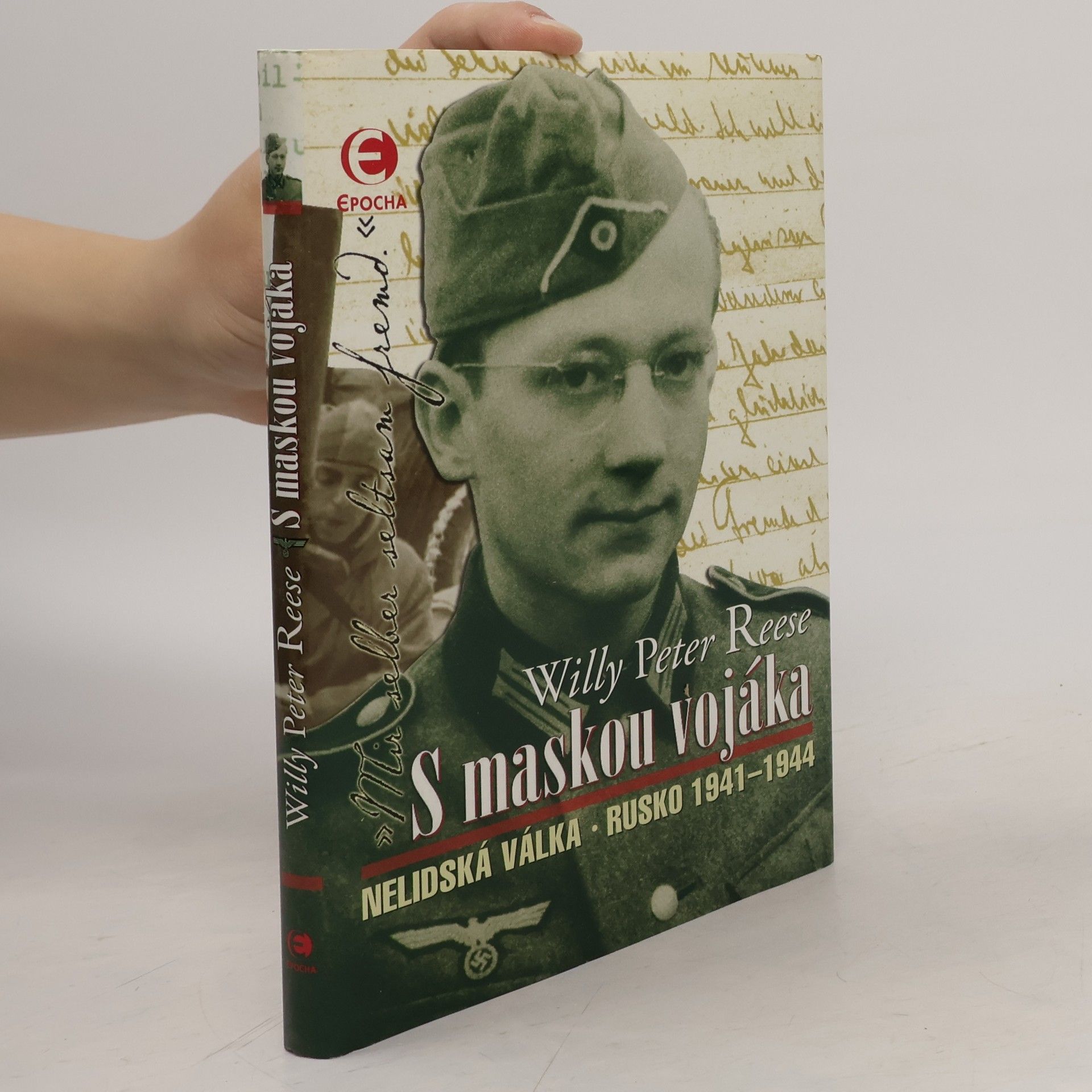 Willy Peter Reese S maskou vojáka : nelidská válka