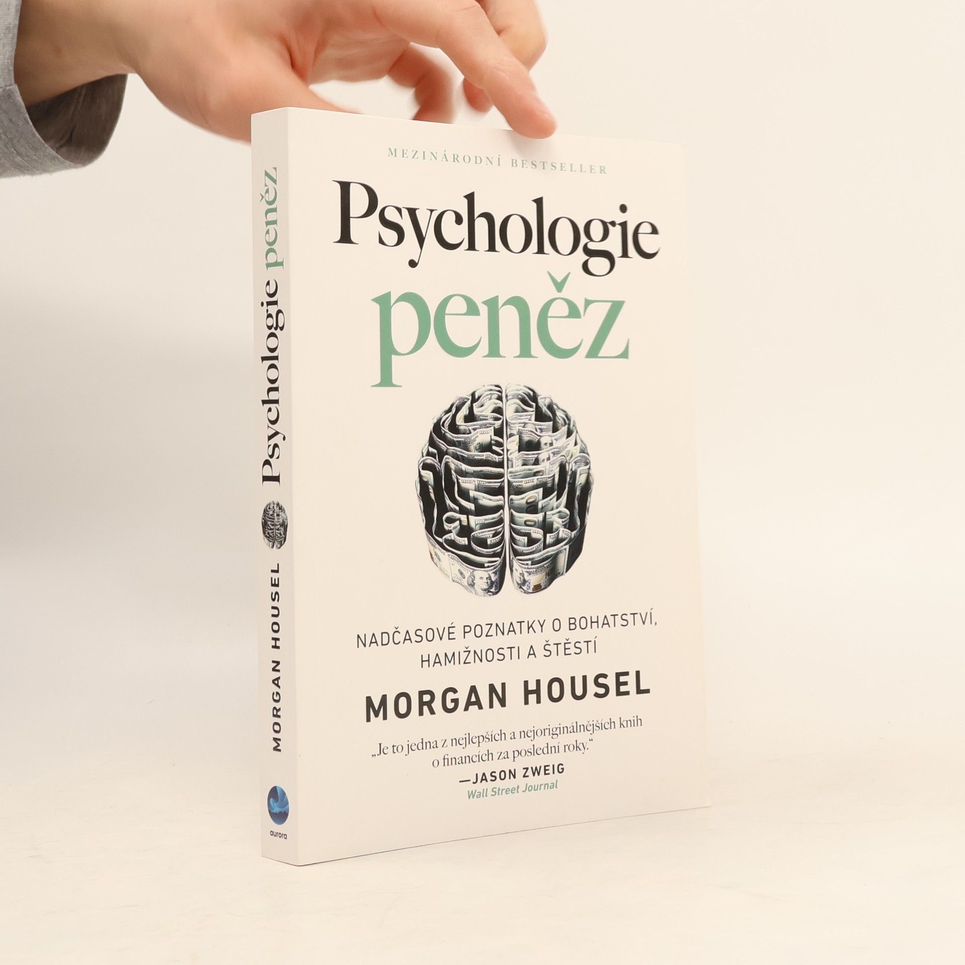 Morgan Housel Psychologie peněz. Nadčasové poznatky o bohatství, hamižnosti a štěstí