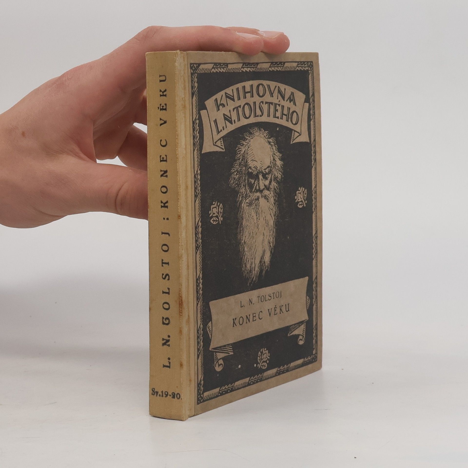 Lew Nikolajewitsch Tolstoi Konec věku