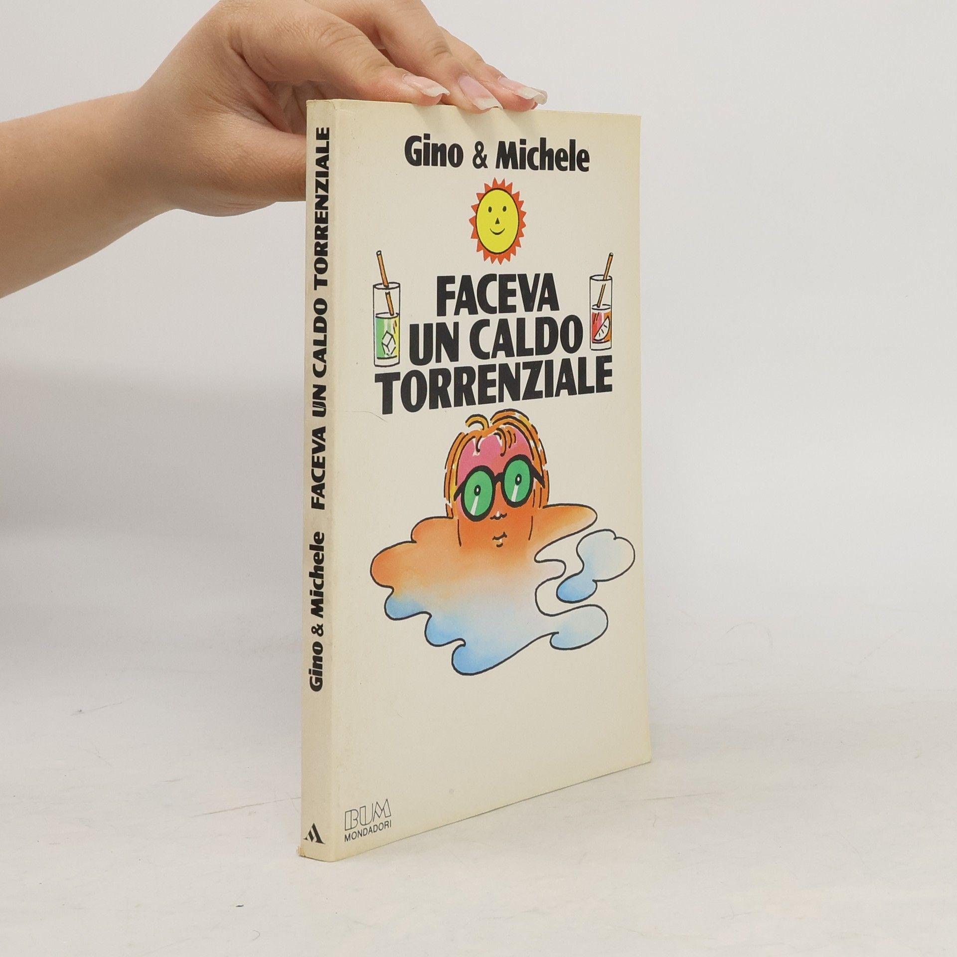 Faceva un caldo torrenziale