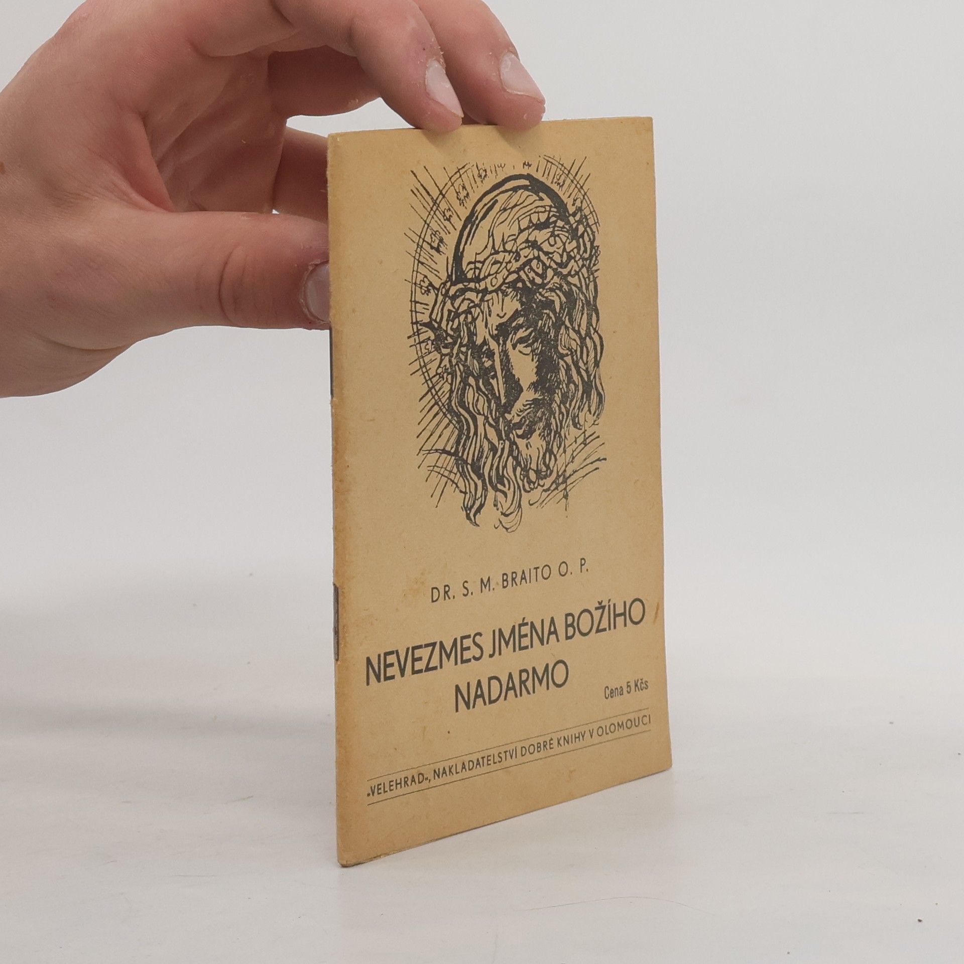 Silvestr Maria Braito Nevezmeš jména Božího nadarmo