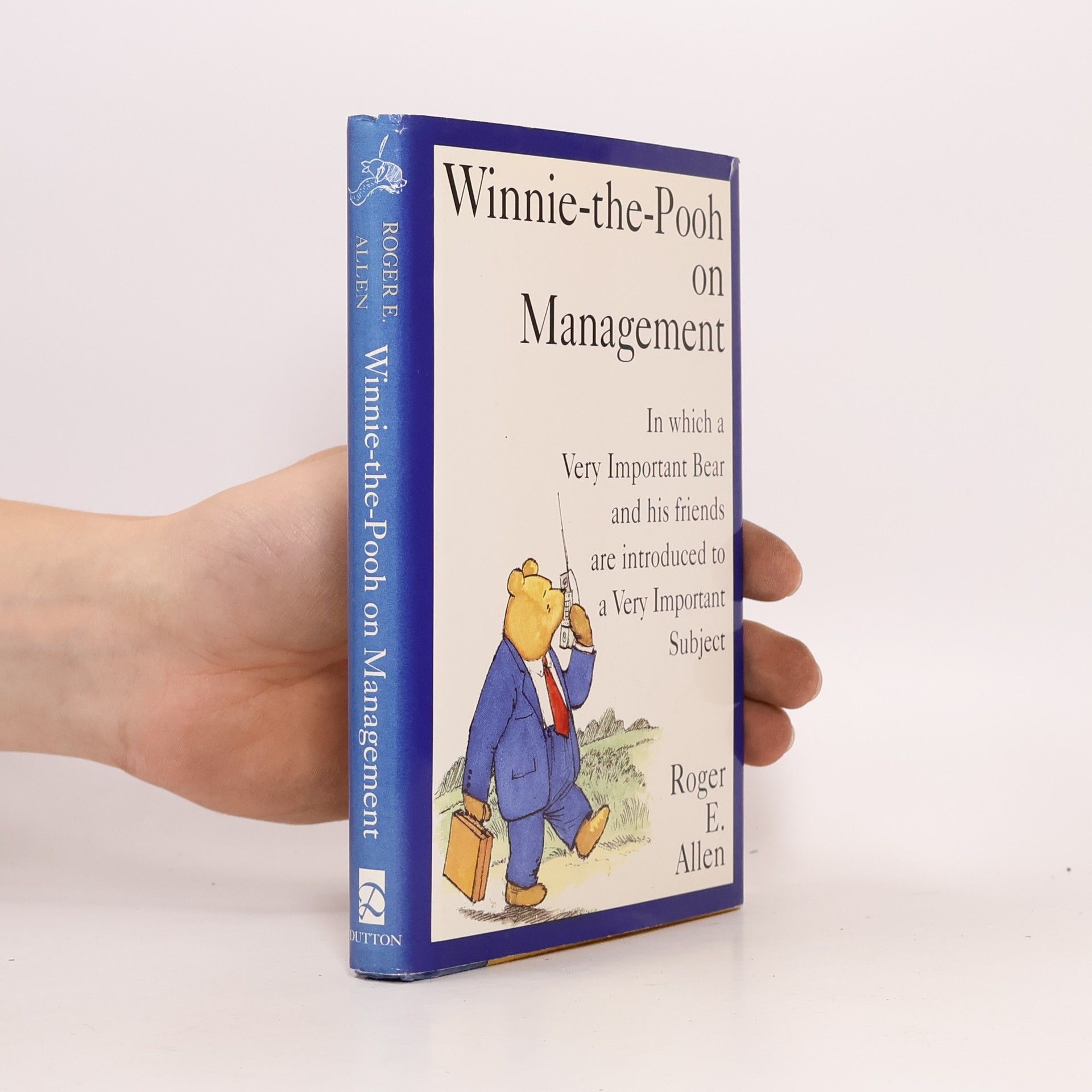 Roger E. Allen Winnie-the-Pooh on Management