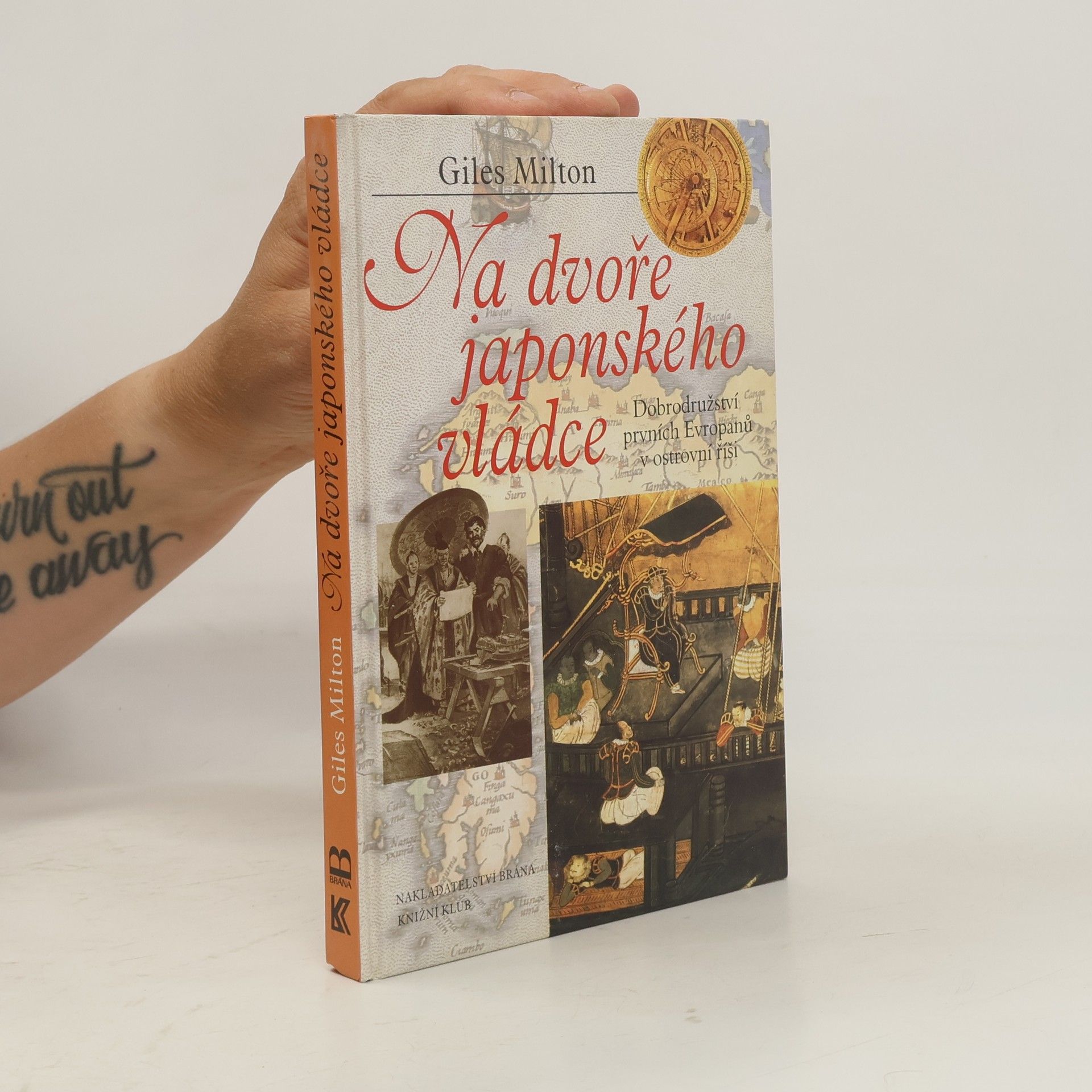 Giles Milton Na dvoře japonského vládce