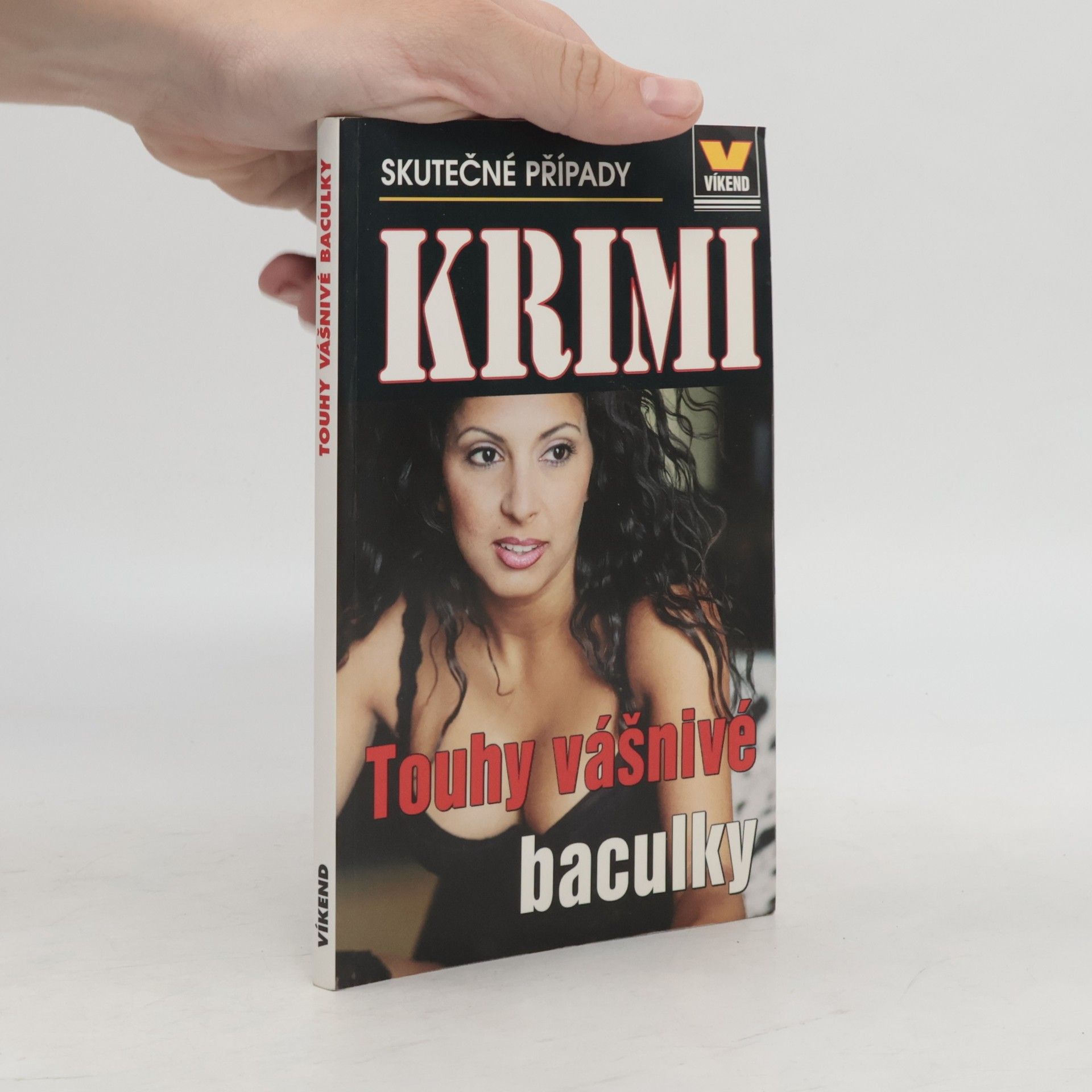 Autorenkollektiv Touhy vášnivé baculky