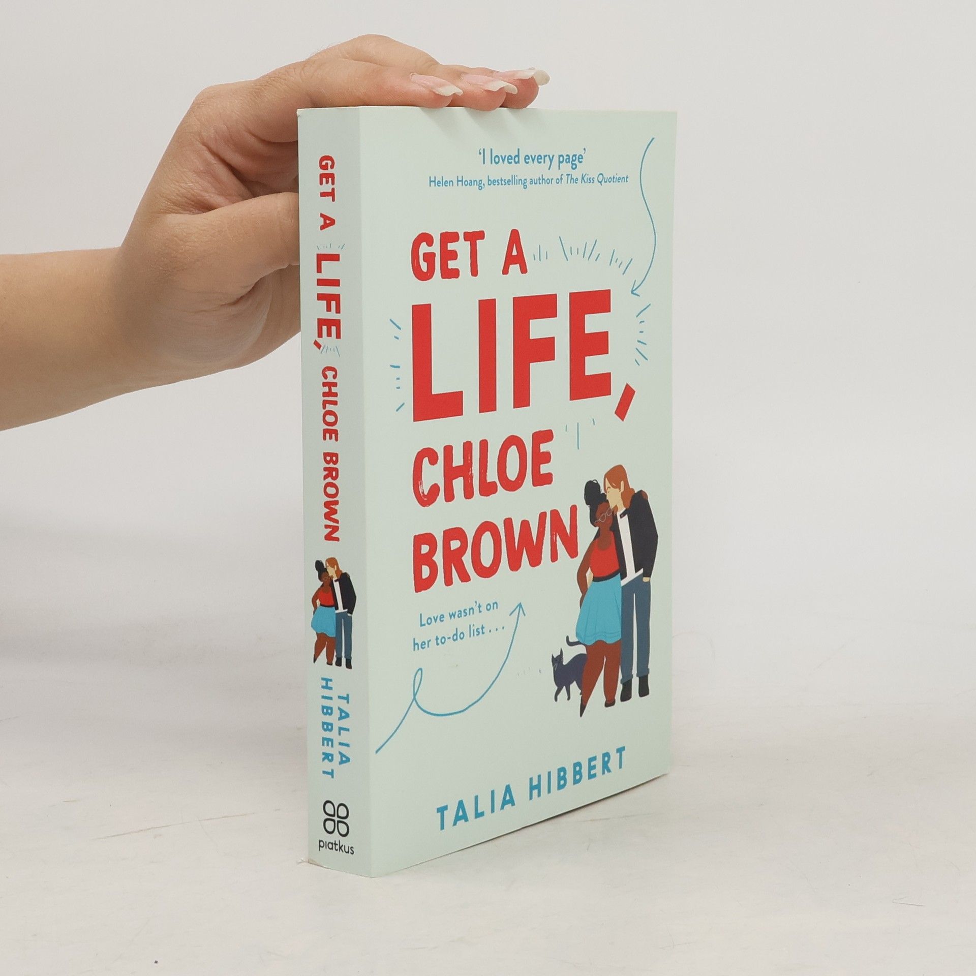 Talia Hibbert Get a life, Chloe Brown