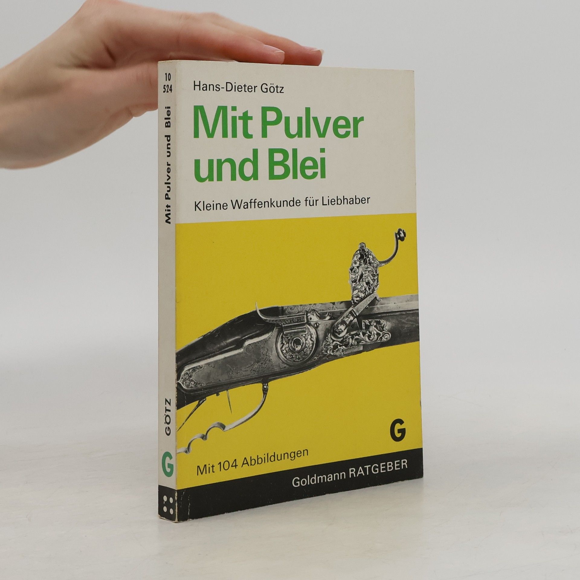 Mit Pulver und Blei