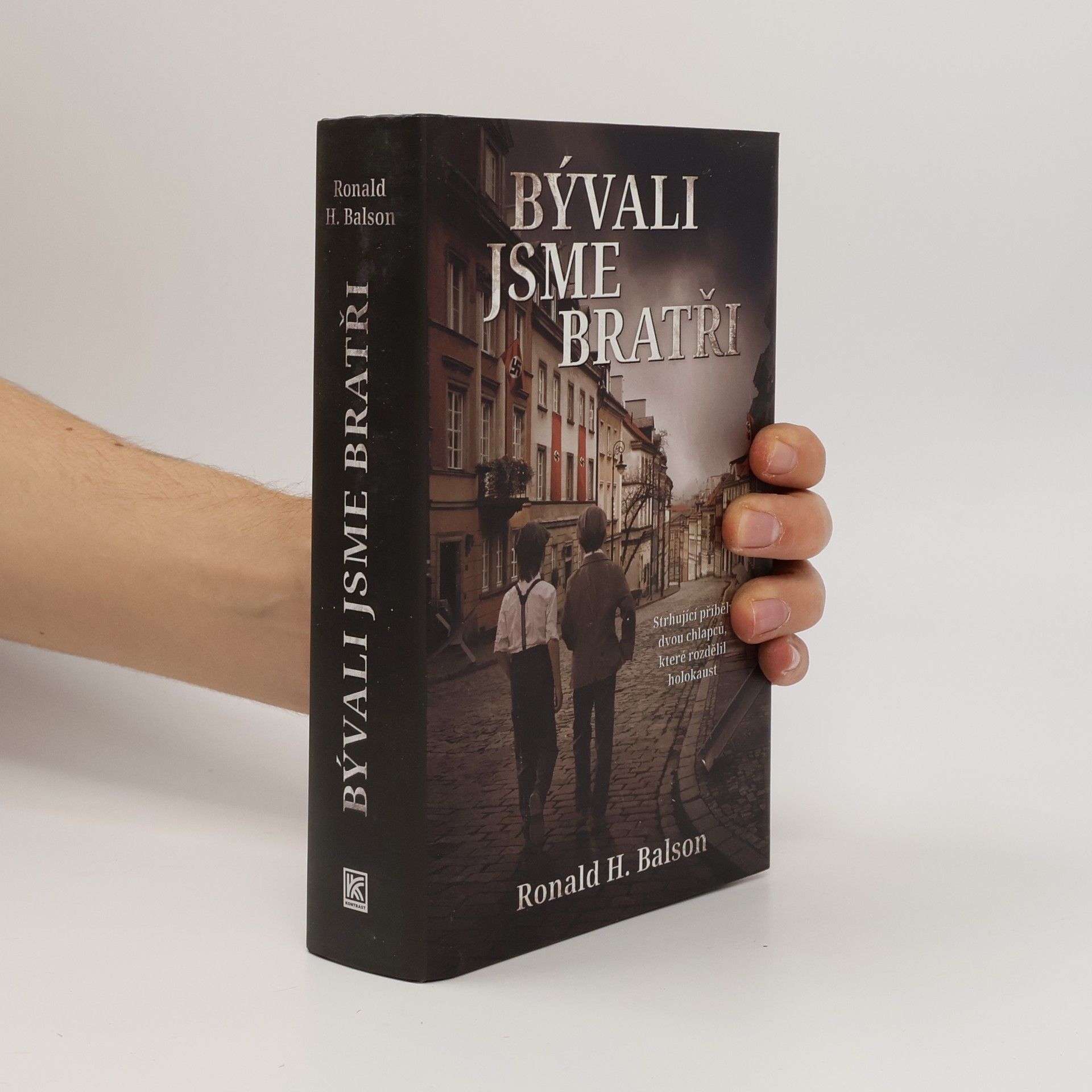 Ronald H. Balson Bývali jsme bratři
