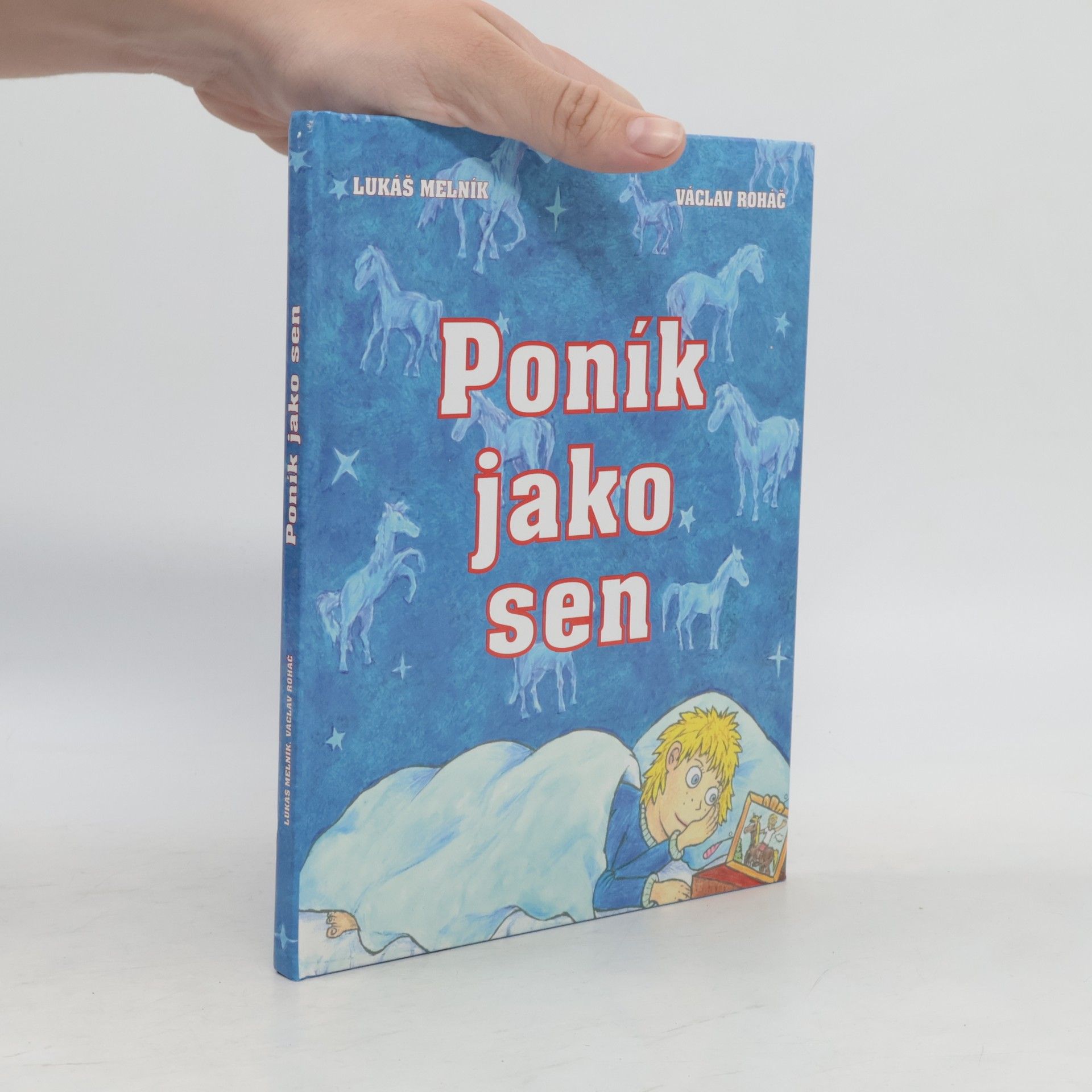 Václav Roháč Poník jako sen