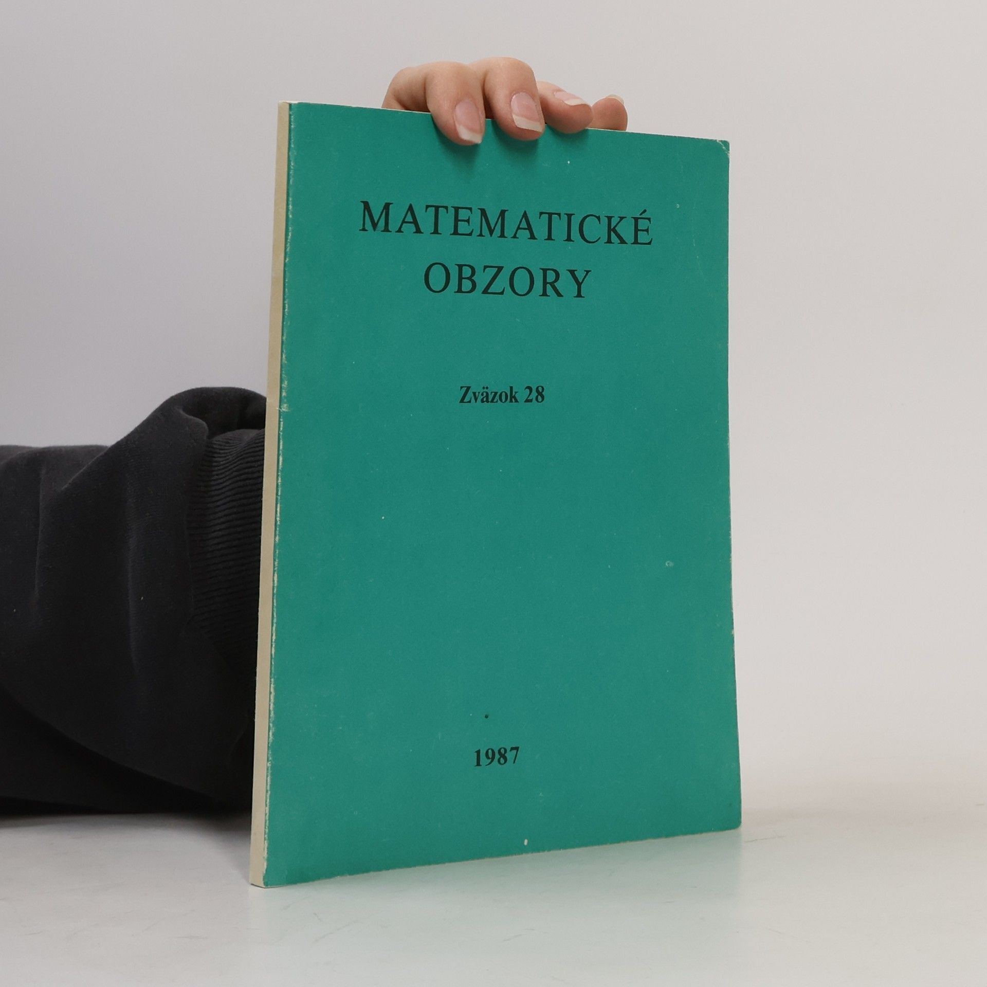 Various authors Matematické obzory. Zväzok 28
