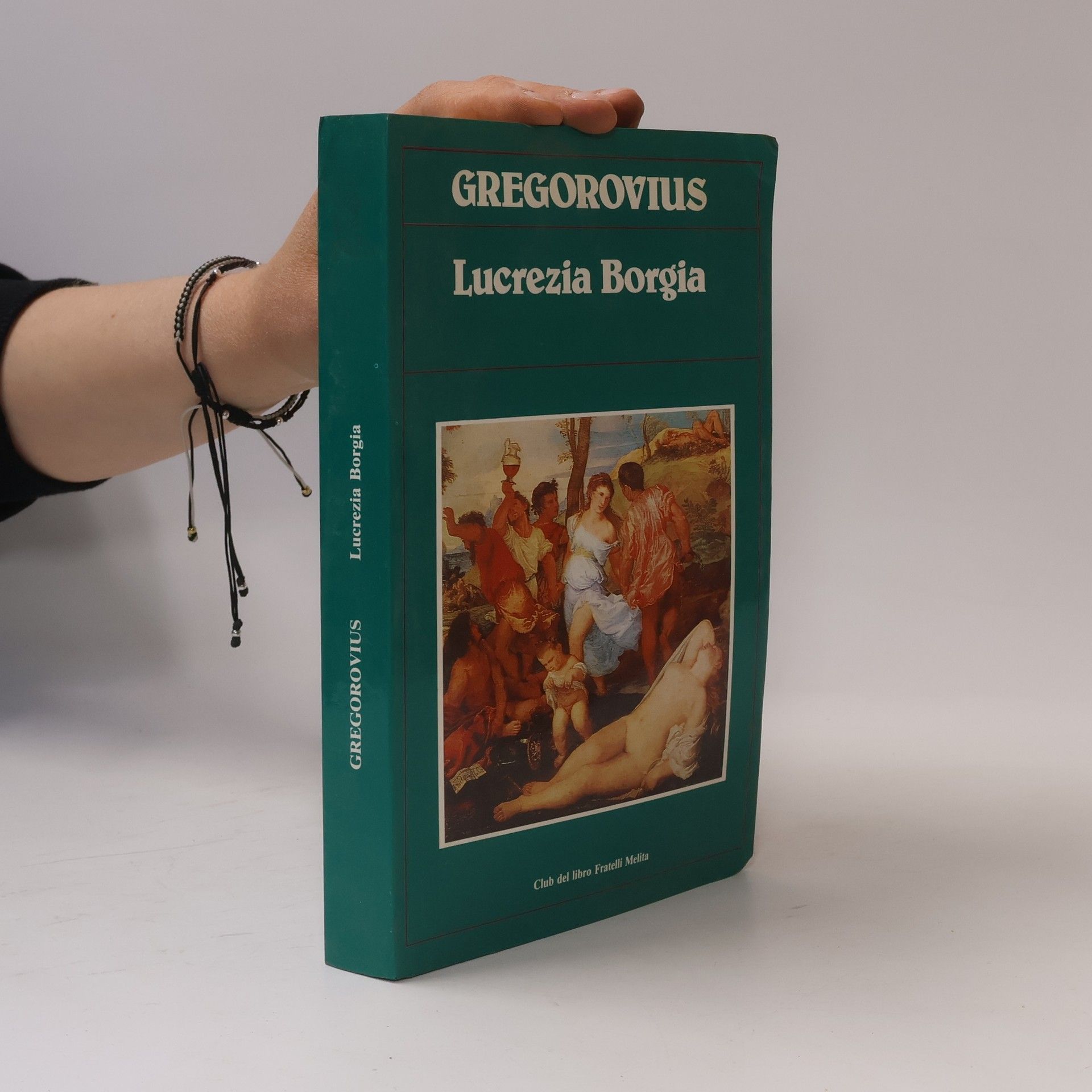 Lucrezia Borgia Gregorovius