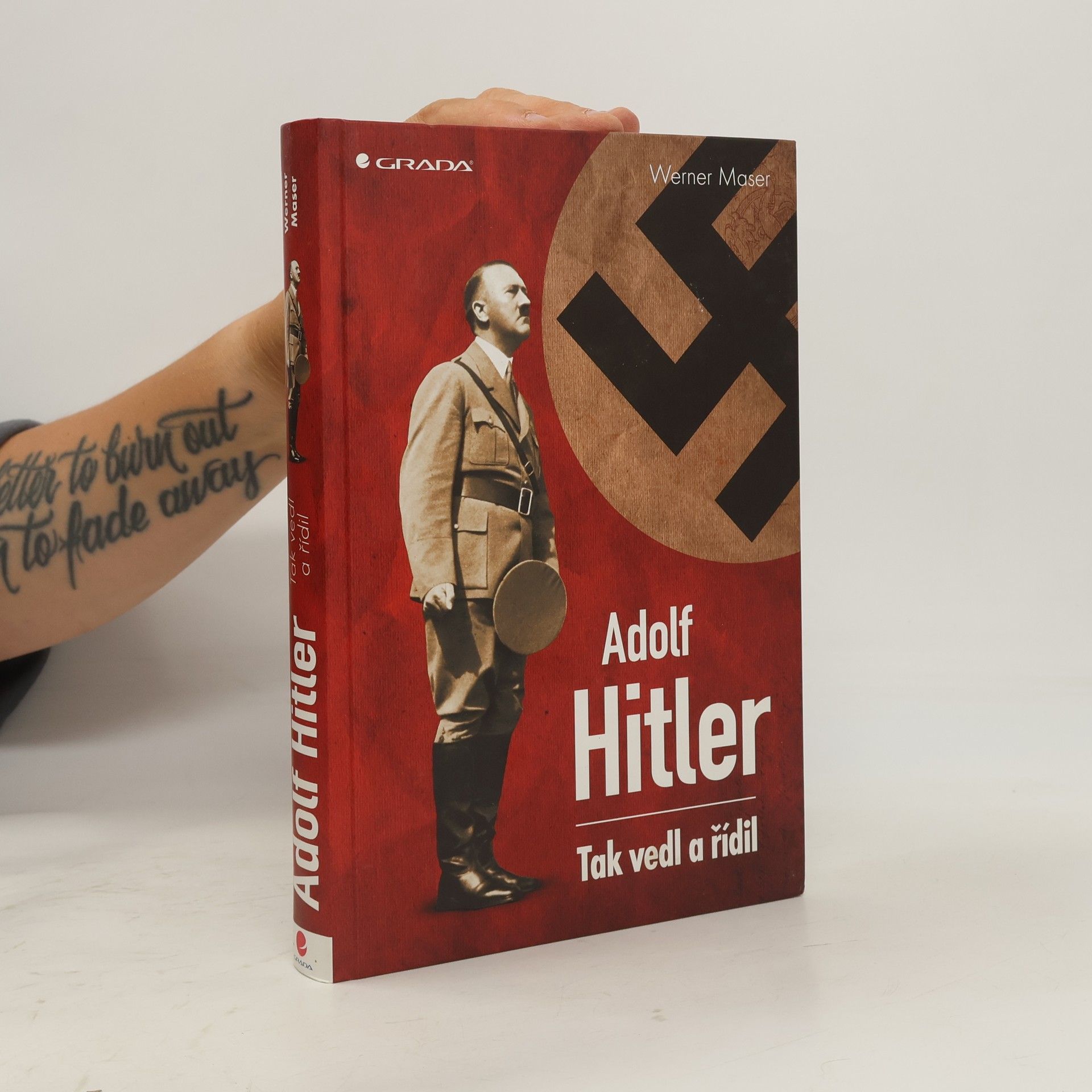 Werner Maser Adolf Hitler: Tak vedl a řídil