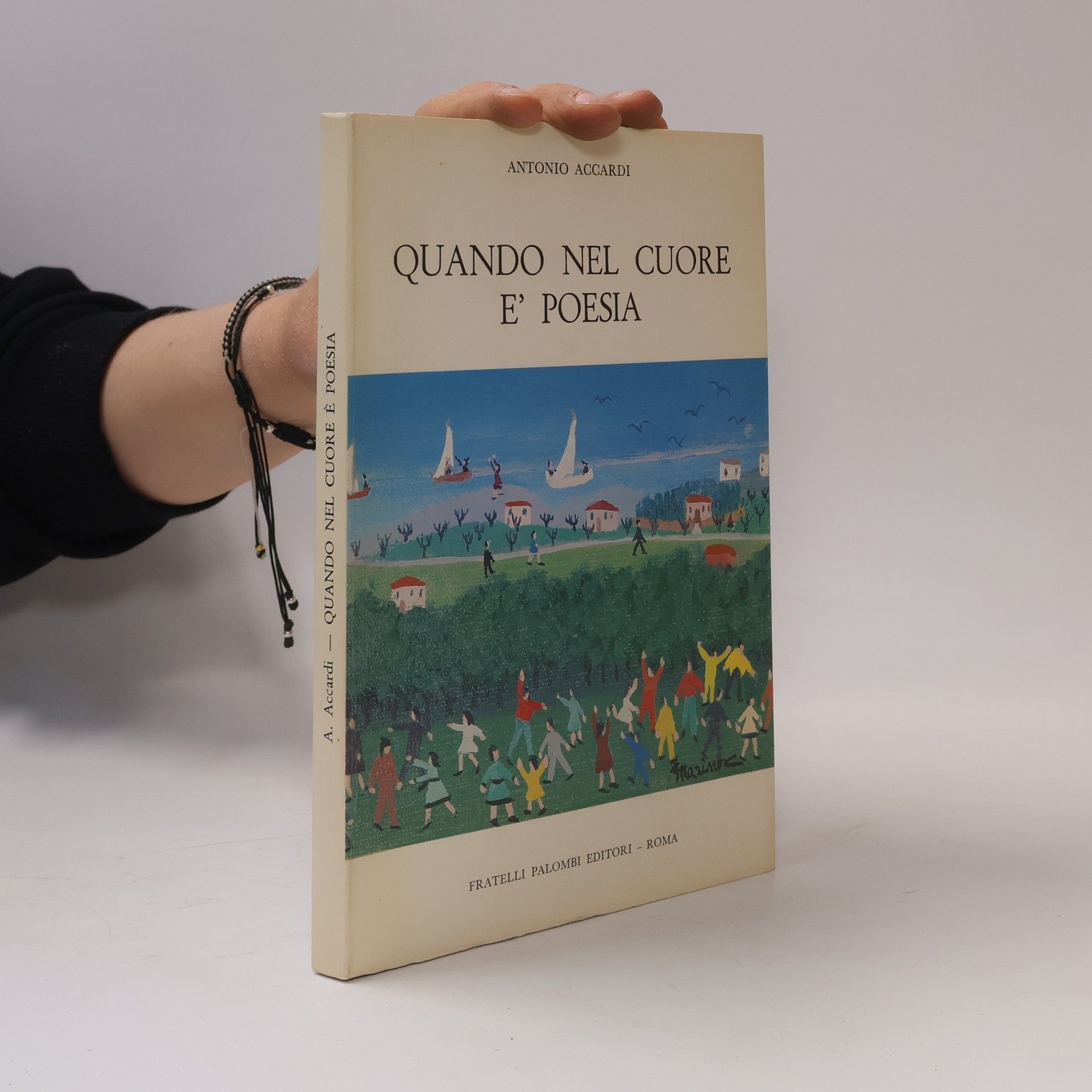 Antonio Accardi Quando nel cuore e' poesia