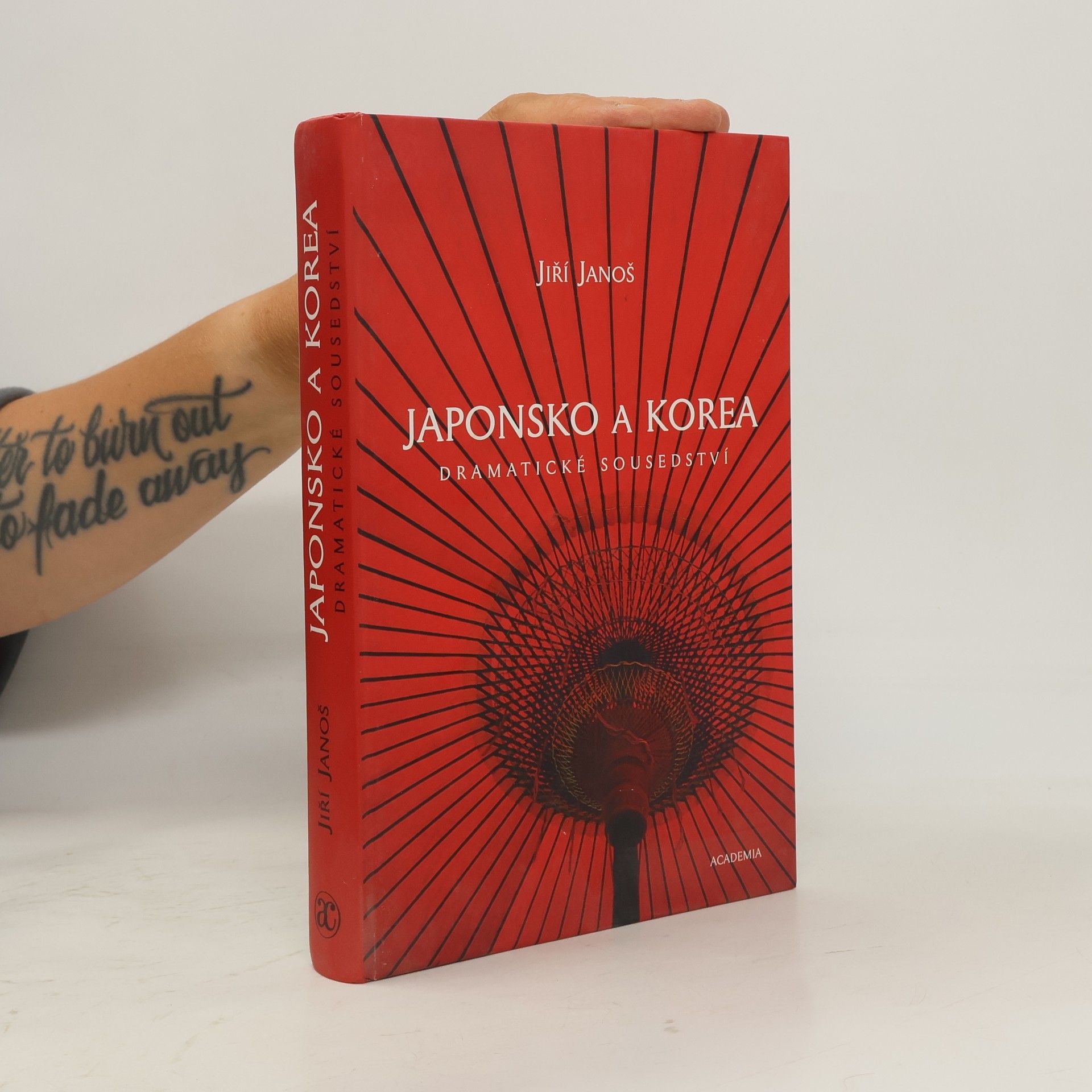 Jiří Janoš Japonsko a Korea : dramatické sousedství