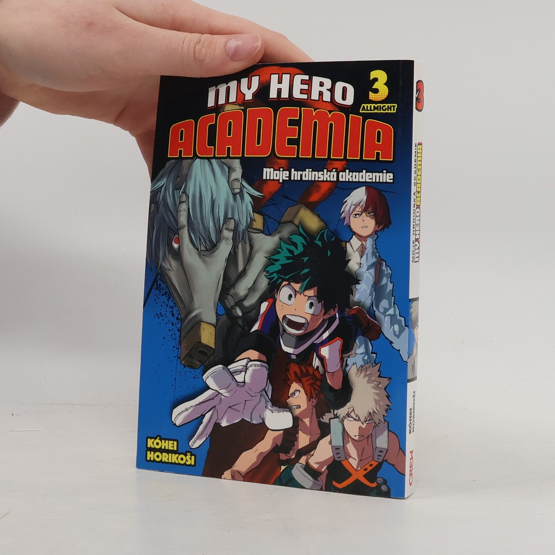 My hero academia. Moje hrdinská akademie. 3, Allmight