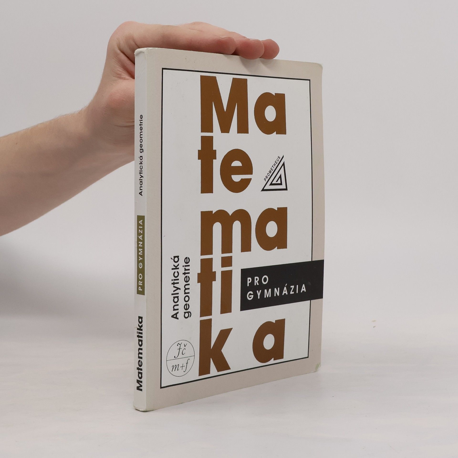 Milan Kočandrle Matematika pro gymnázia. Analytická geometrie