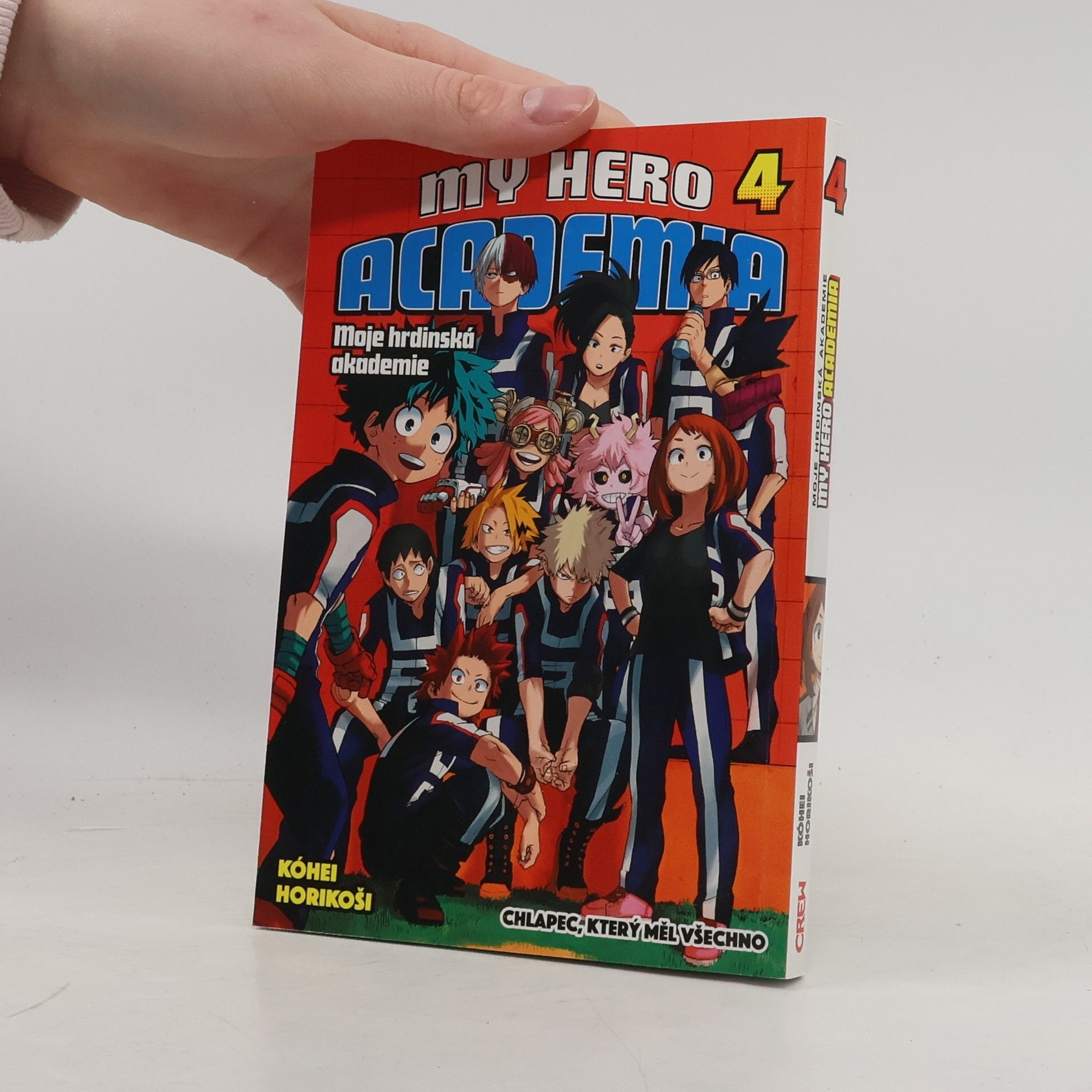 Kohei Horikoshi My Hero Academia 4. Chlapec, který měl všechno.