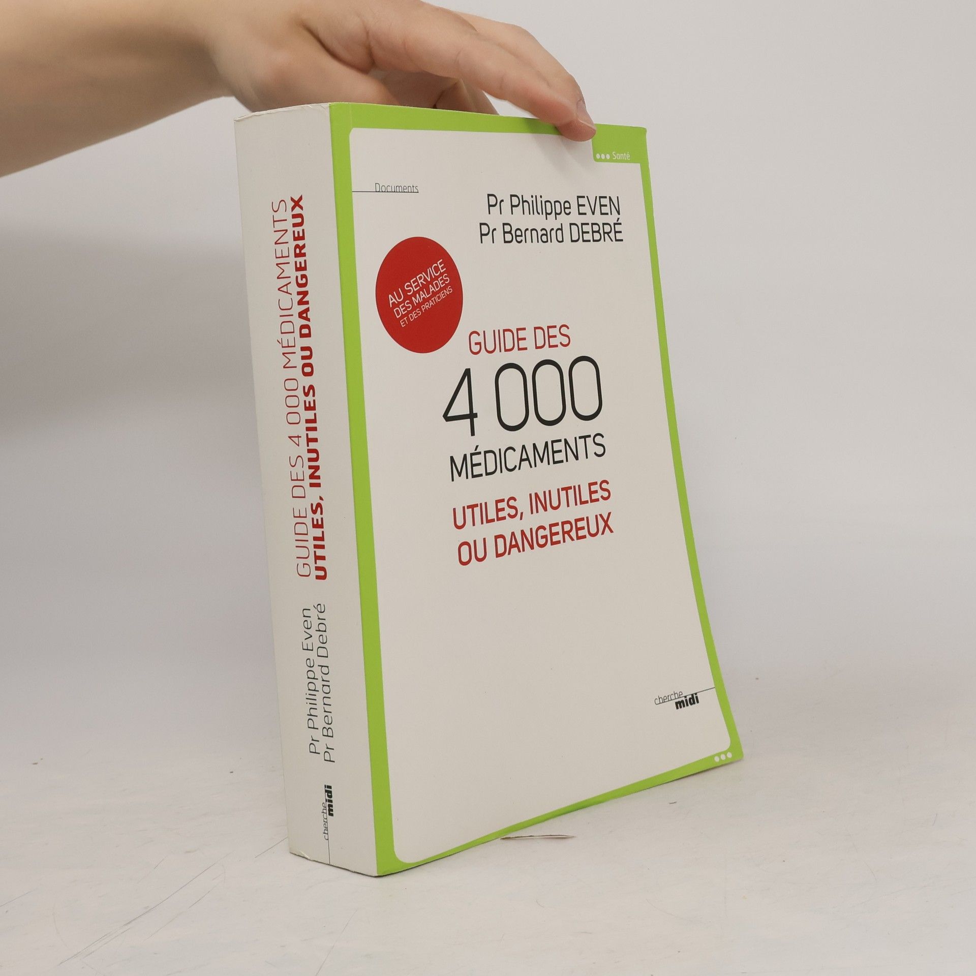 Philippe Even Guide des 4000 médicaments