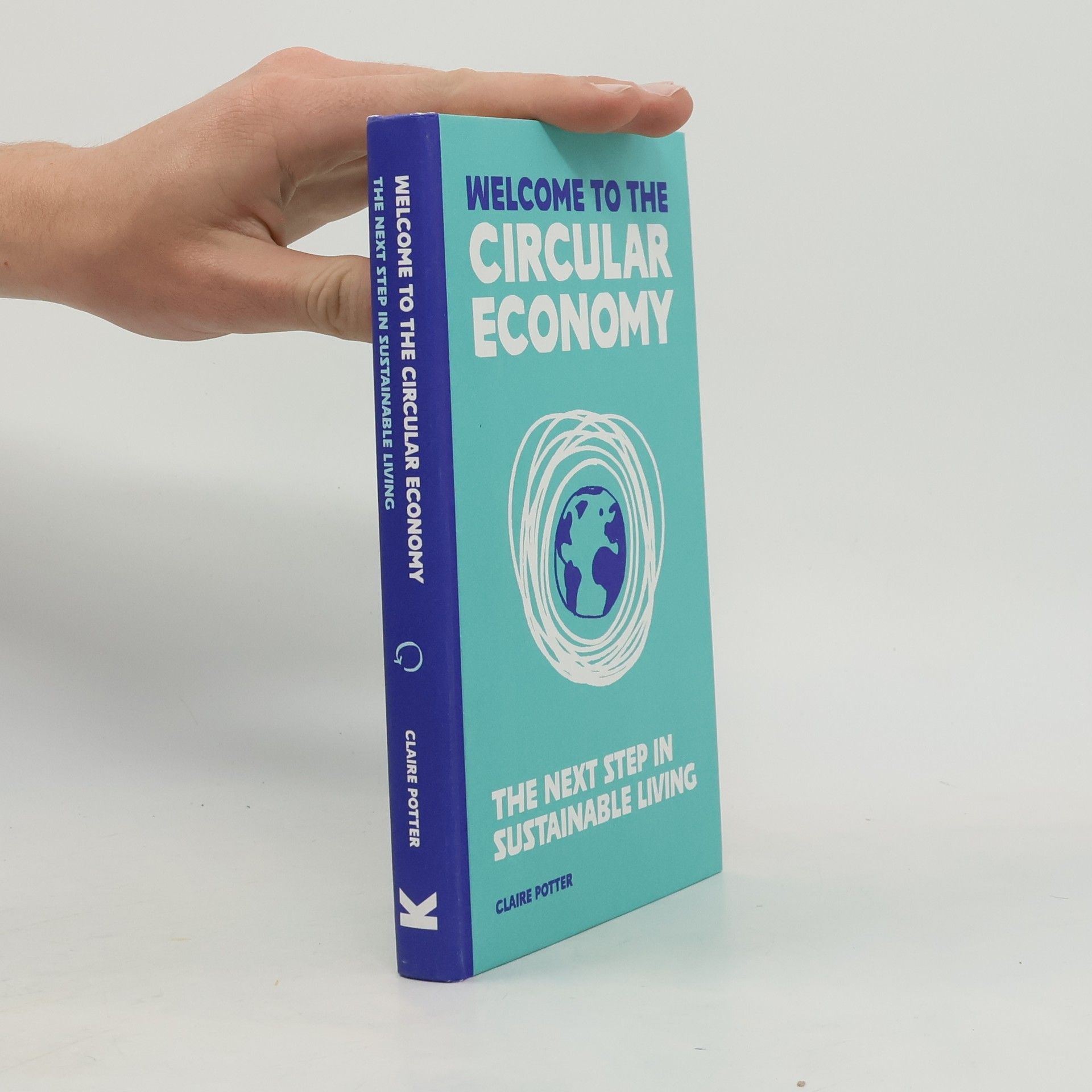 Claire Potter Welcome to the Circular Economy