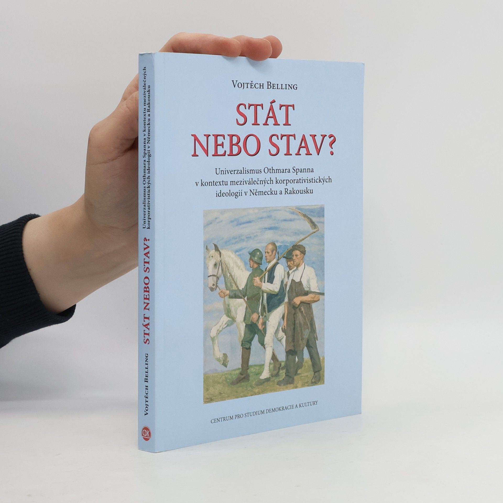 Vojtěch Belling Stát nebo stav?