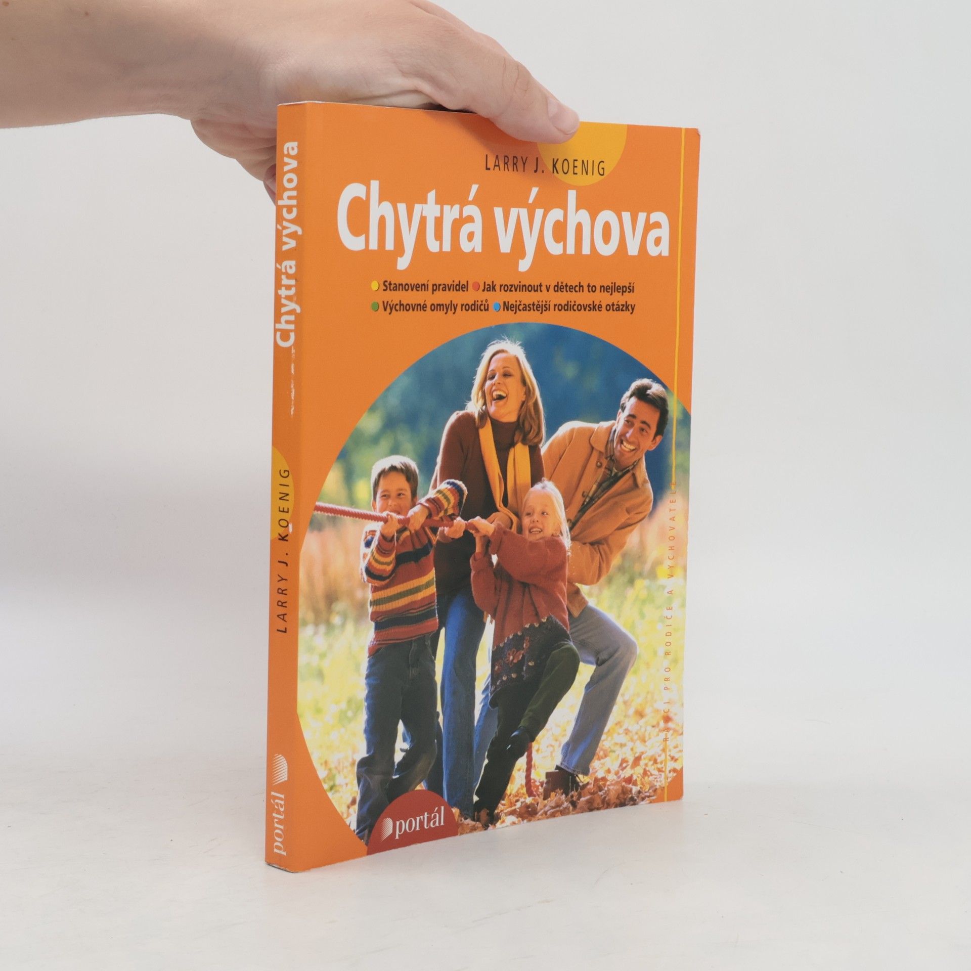 Larry Koenig Chytrá výchova