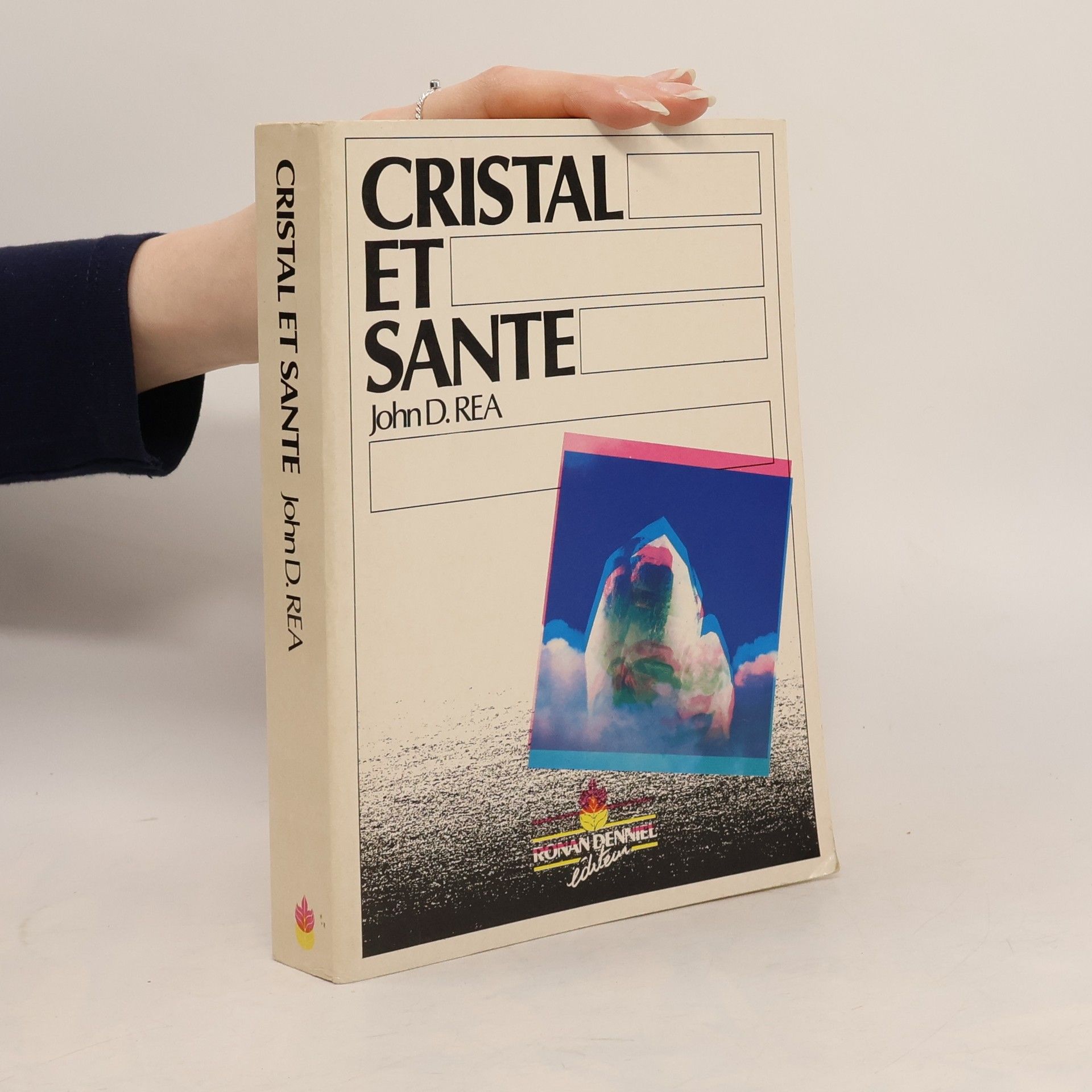 John D. Rea Cristal et sante