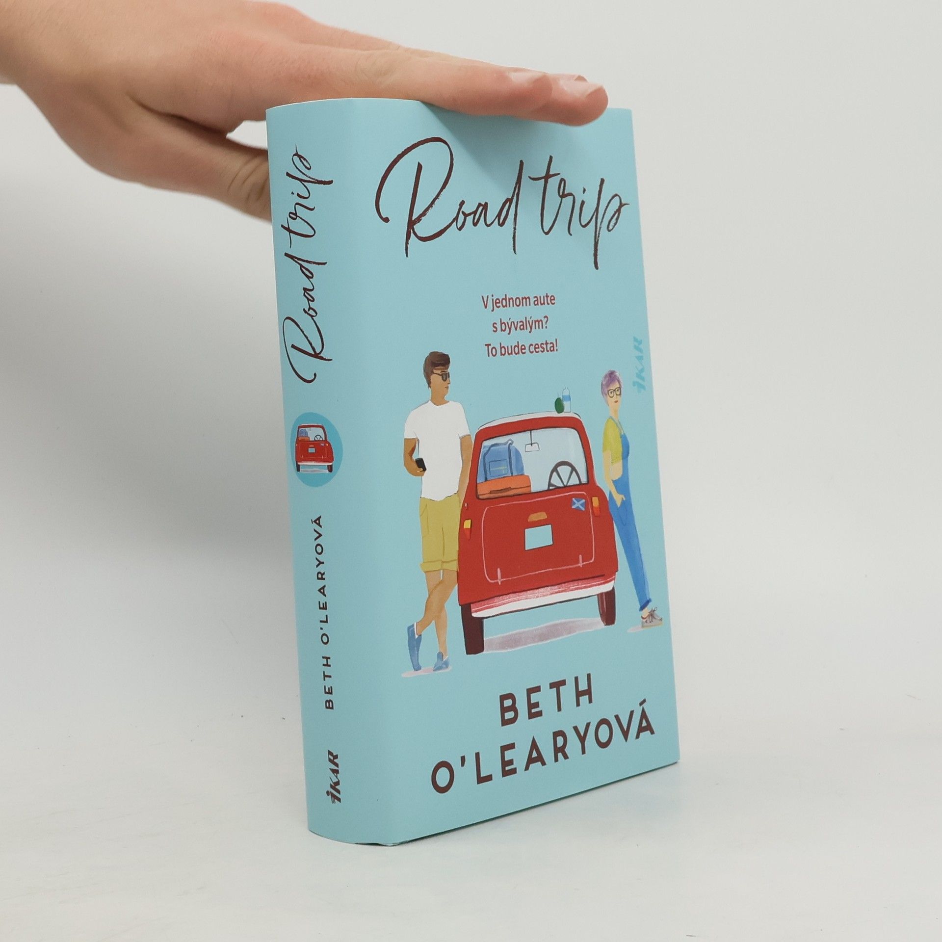 Beth O. Leary Road Trip: V jednom aute s bývalým? To bude cesta!